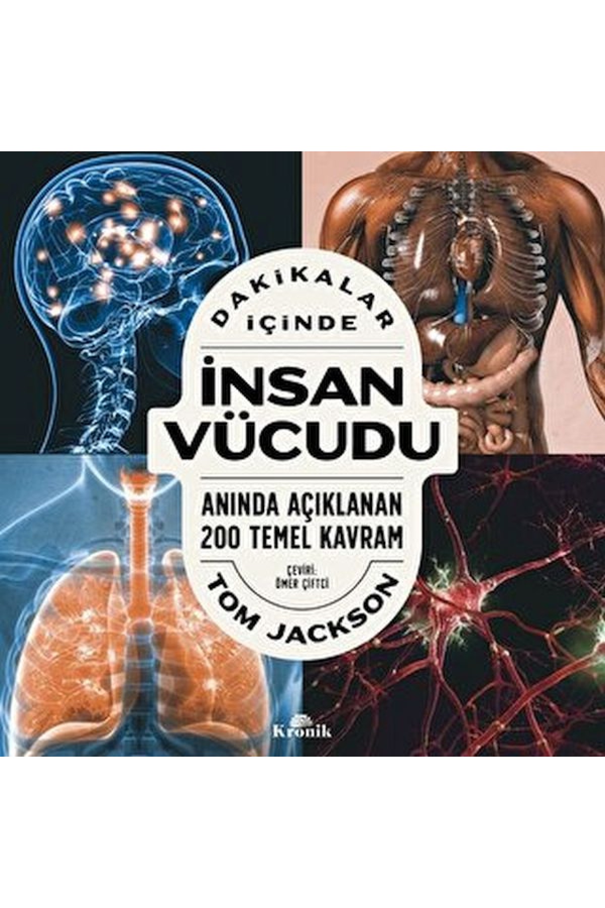 Dakikalar İçinde İnsan Vücudu Dakikalar İçinde İnsan Vücudu