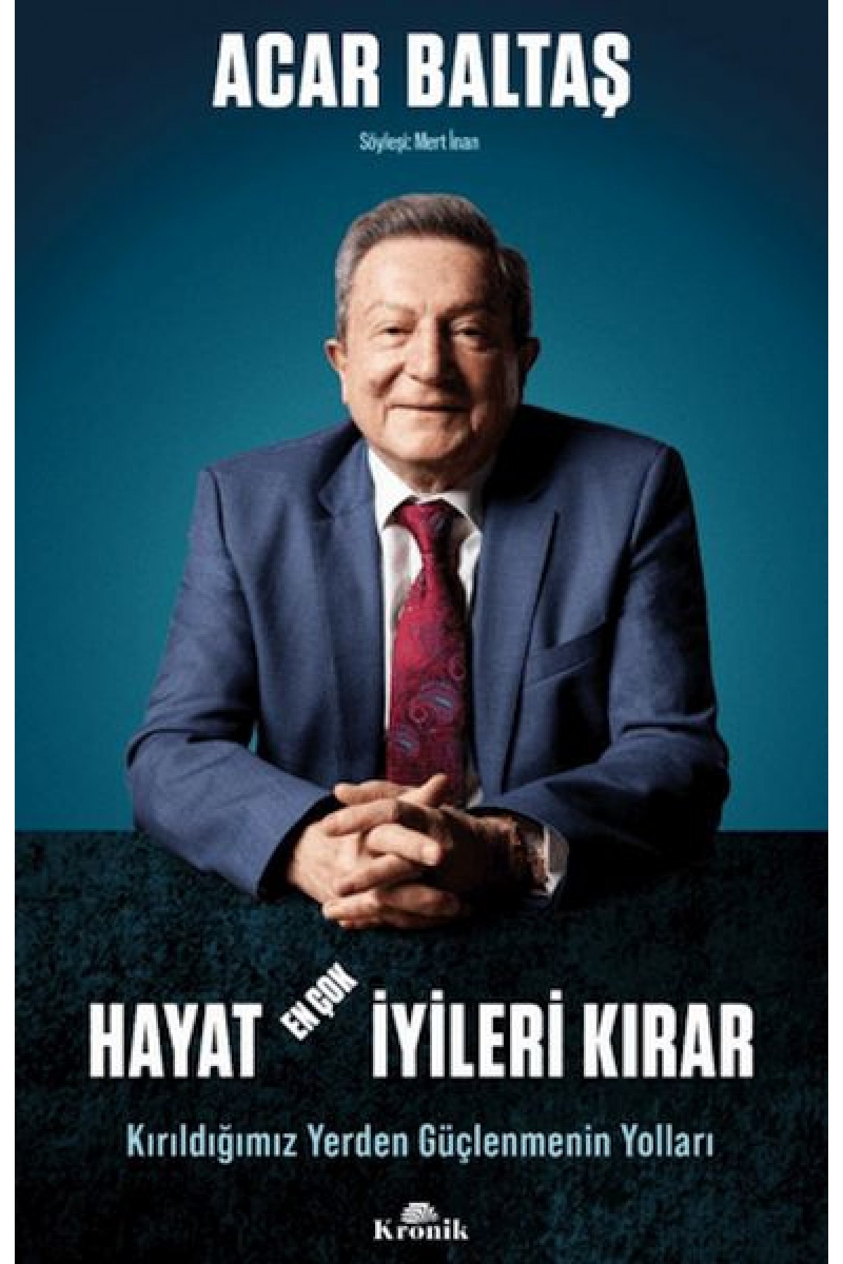 Hayat En Çok İyileri Kırar - Kırıldığımız Yerden Güçlenmenin Yolları