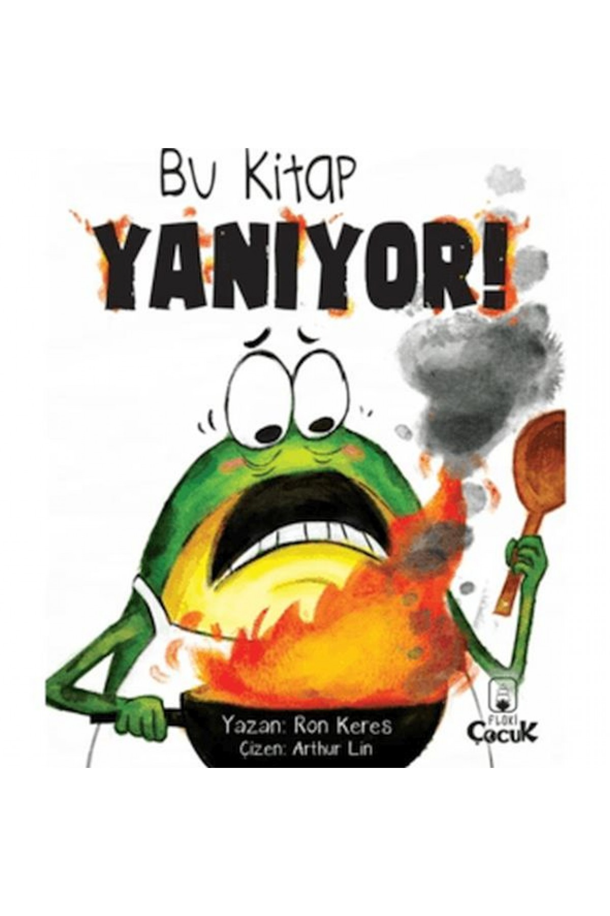 Bu Yanıyor! Bu Yanıyor!