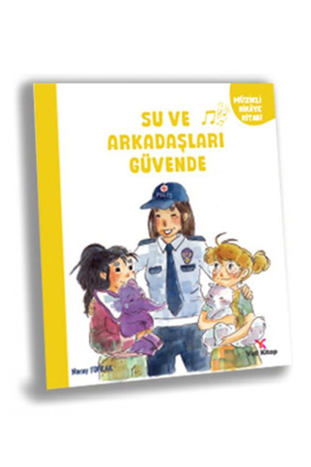 Su ve Arkaşları Güvende