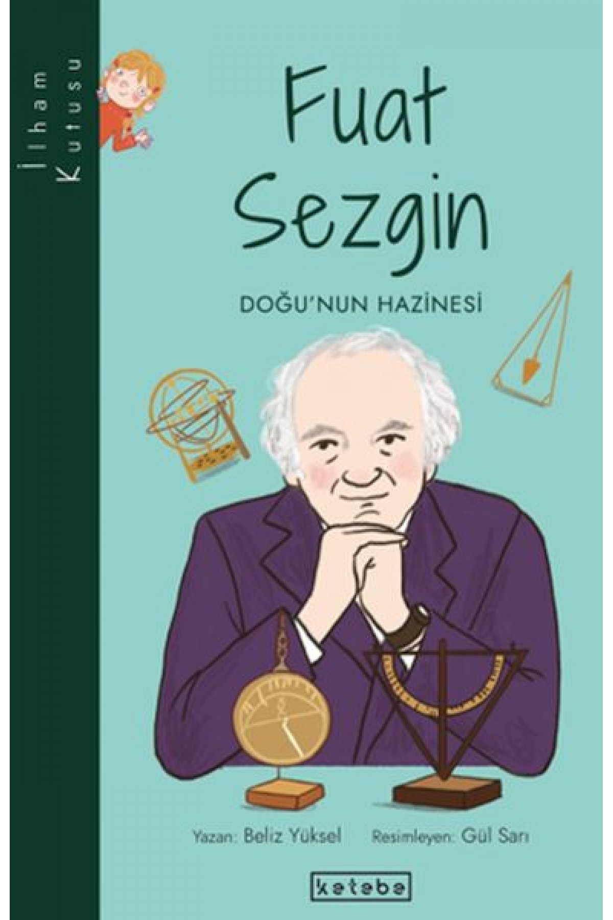 İlham Kutusu-Fuat Sezgin İlham Kutusu-Fuat Sezgin
