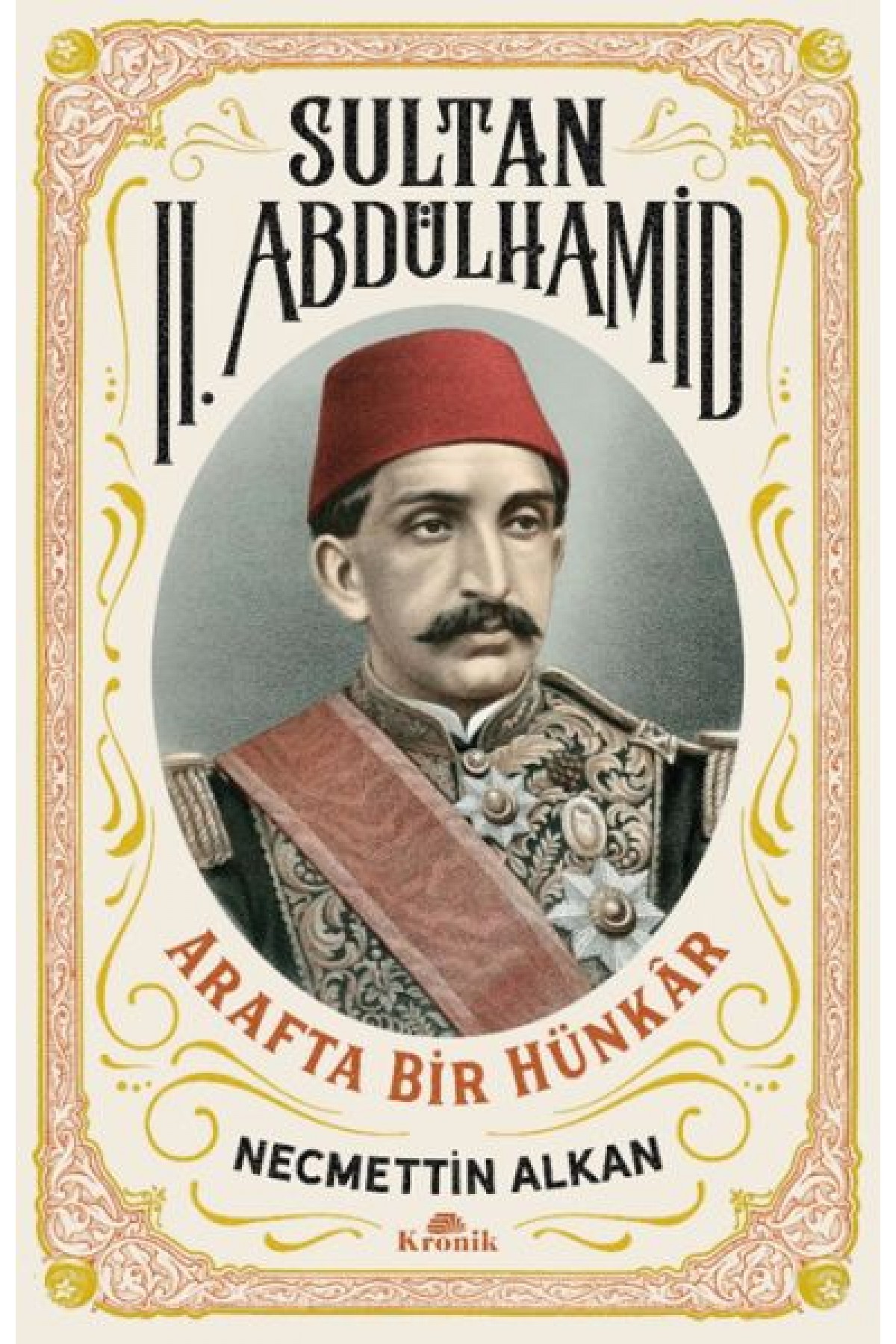 Sultan II. Abdülhamid Sultan II. Abdülhamid