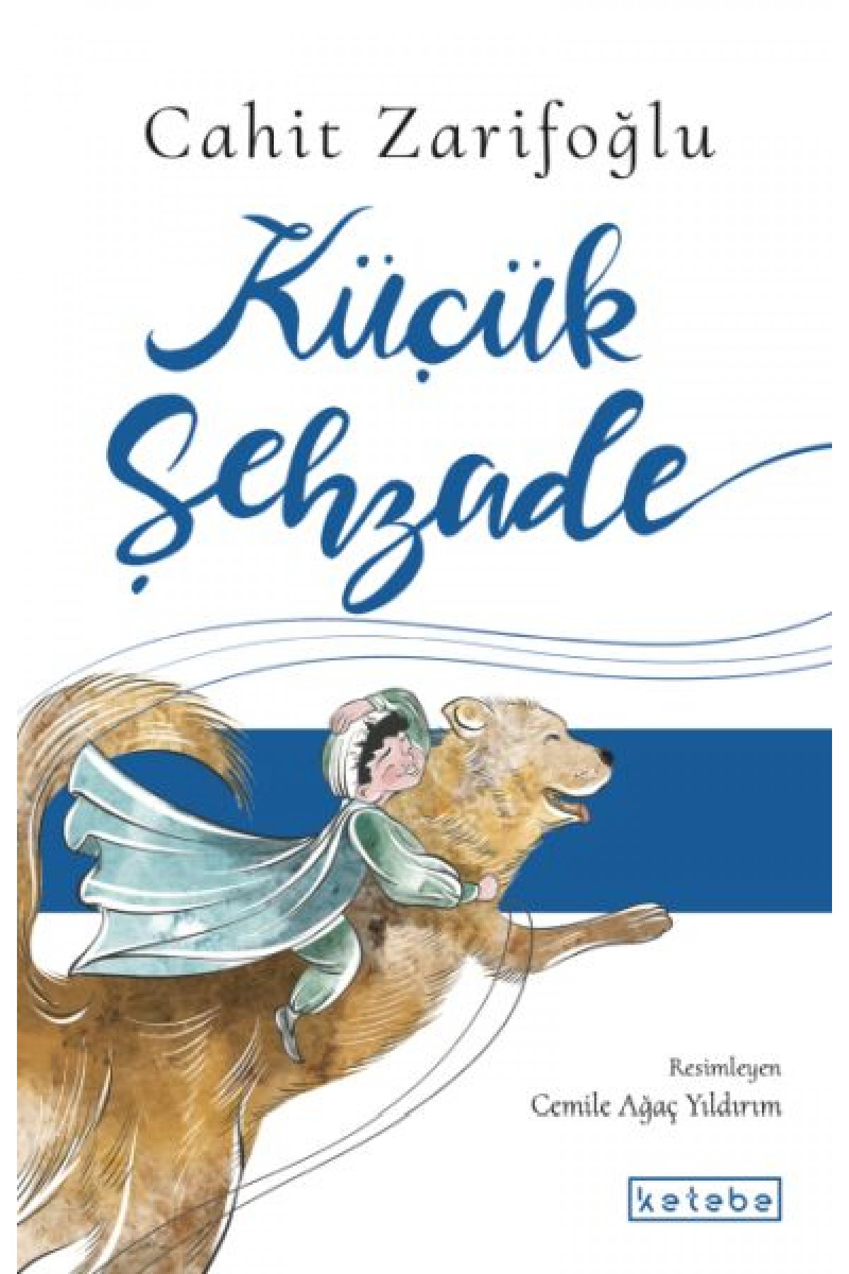 Küçük Şehzade Küçük Şehzade