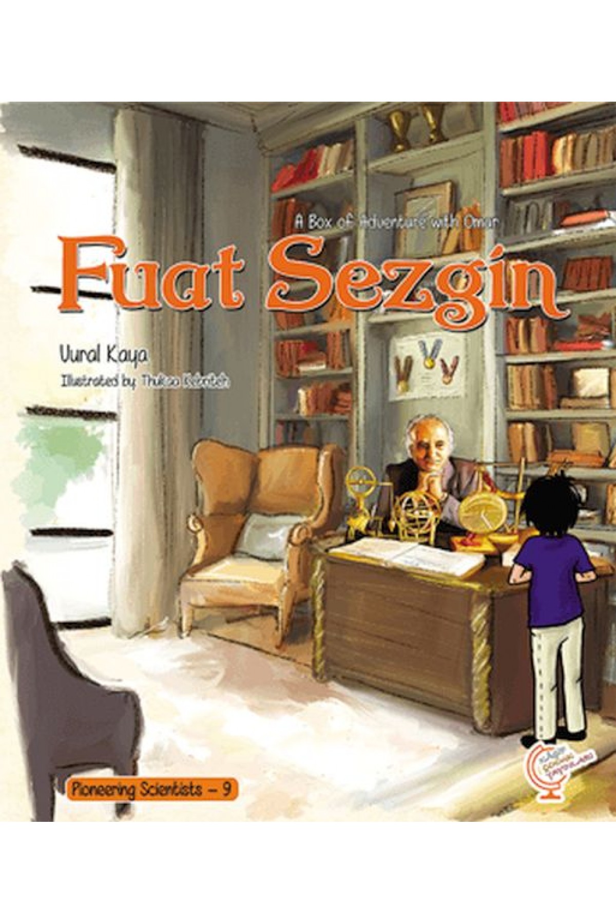 A Box of Adventure with Omar: Fuat Sezgin Pioneering Scientists - 9 (İngilizce)