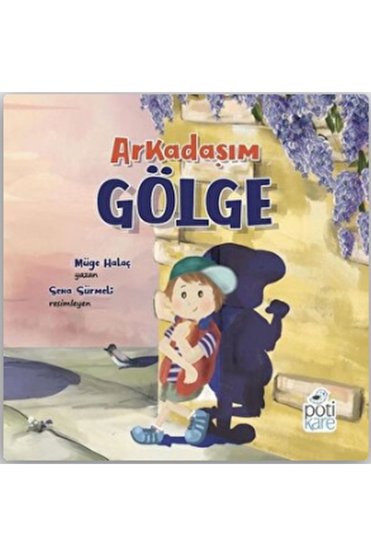Arkadaşım Gölge Arkadaşım Gölge