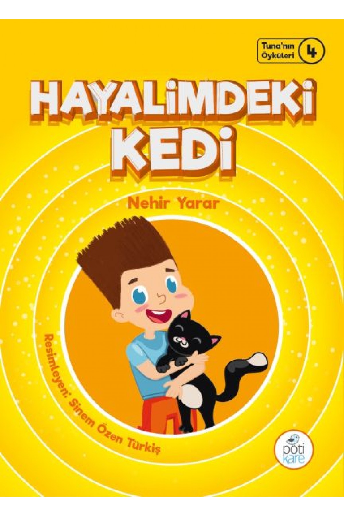 Tuna'nın Öyküleri 4 - Hayalimdeki Kedi Tuna'nın Öyküleri 4 - Hayalimdeki Kedi