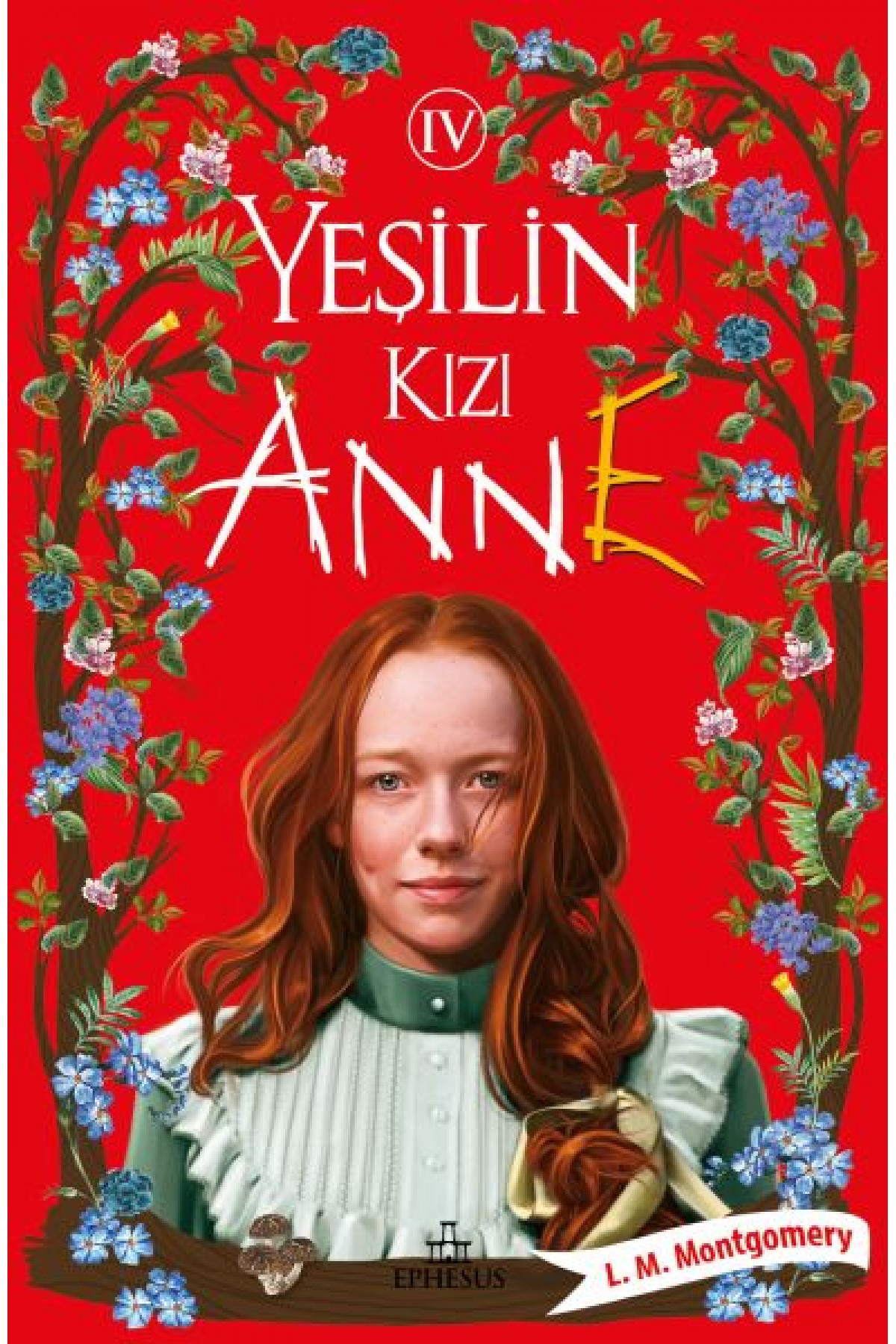 Yeşilin Kızı Anne 4 - Ciltli Yeşilin Kızı Anne 4 - Ciltli