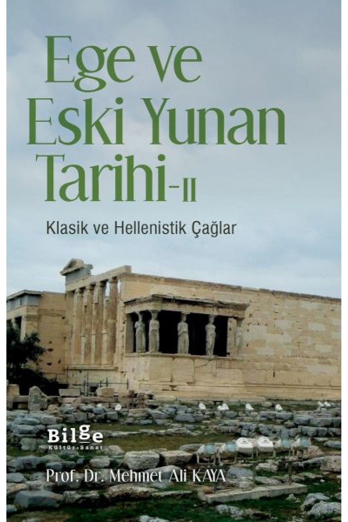 Ege ve Eski Yunan Tarihi - II