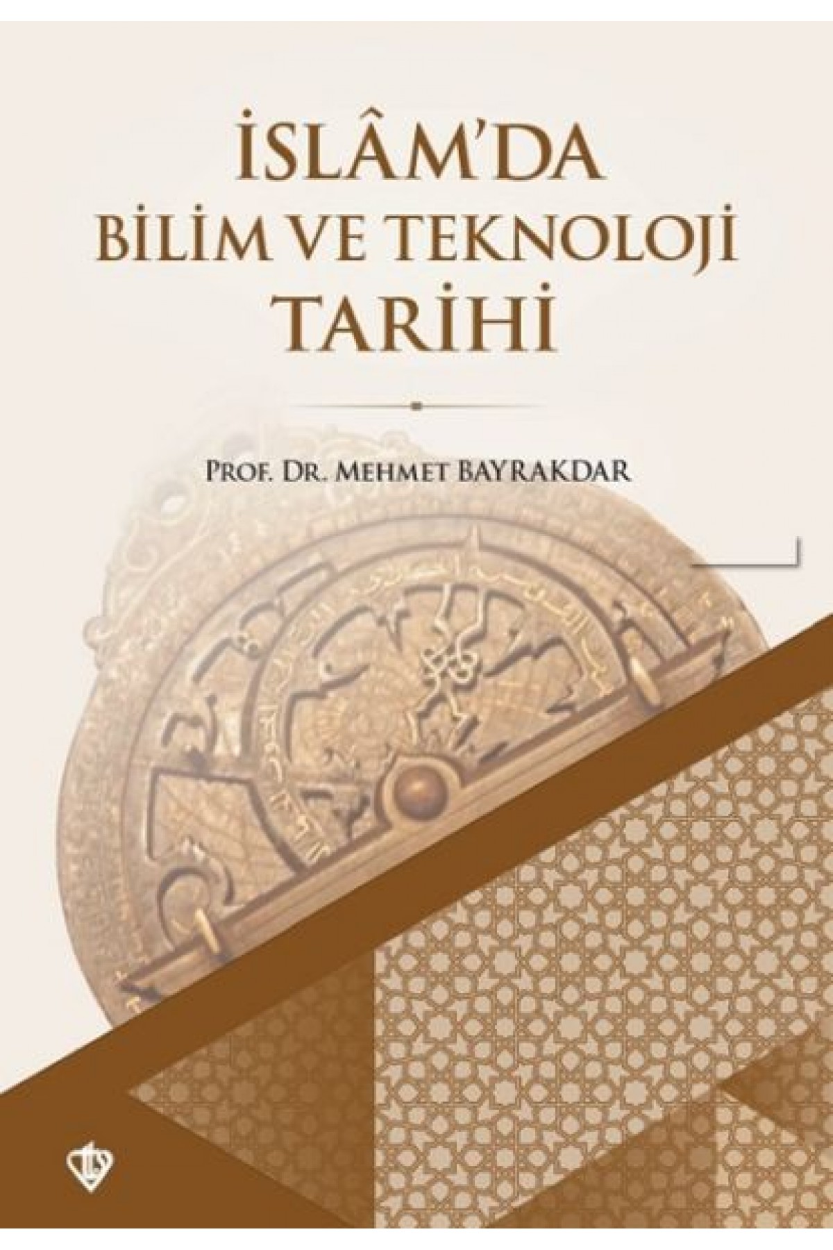 İslam'da Bilim ve Teknoloji Tarihi