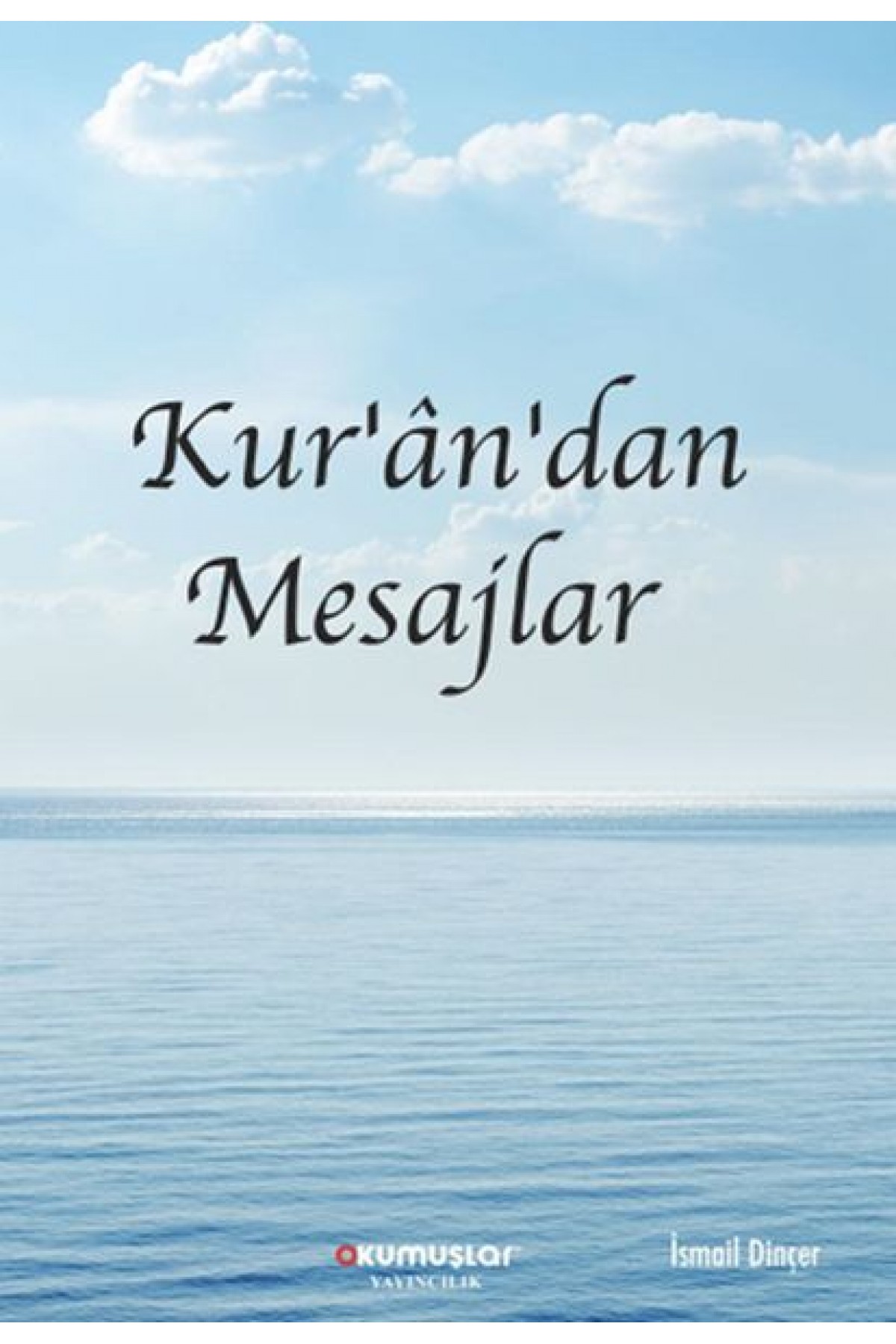 Kur’an’dan Mesajlar