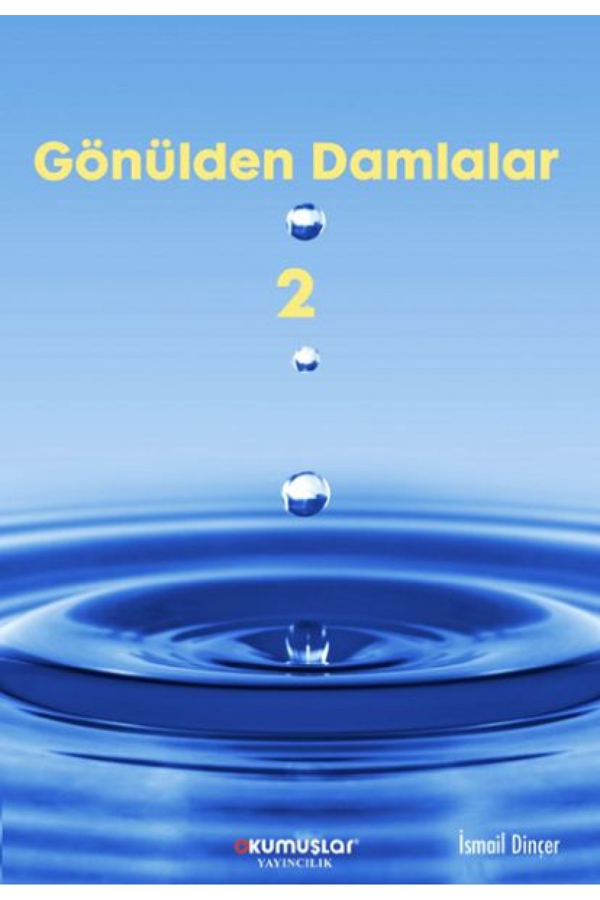 Gönülden Damlalar 2 Gönülden Damlalar 2