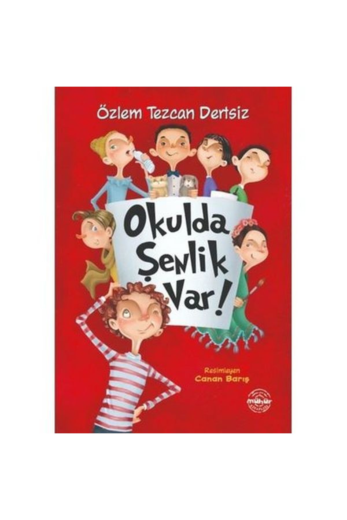 Okulda Şenlik Var! Okulda Şenlik Var!