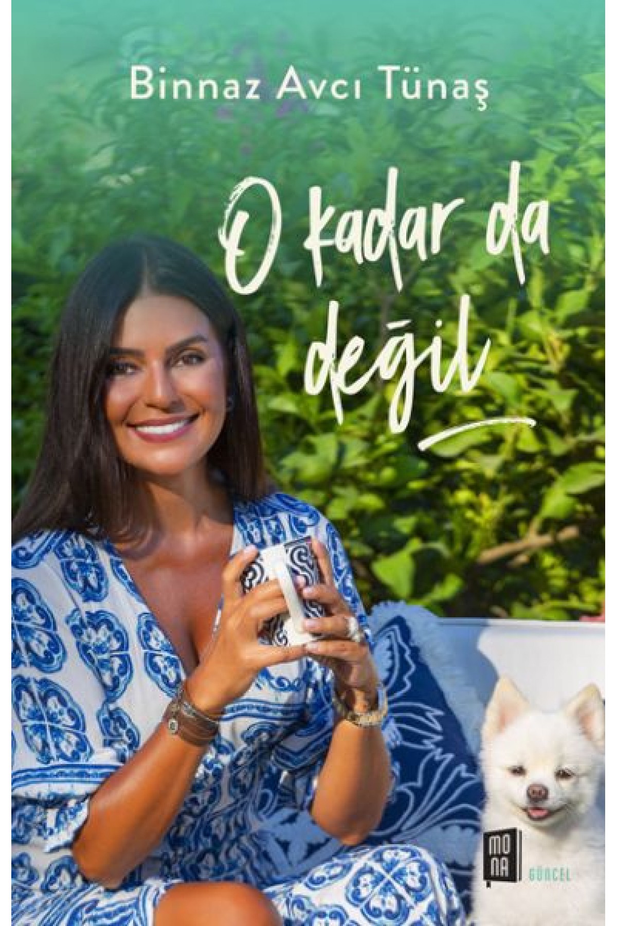 O Kadar da Değil