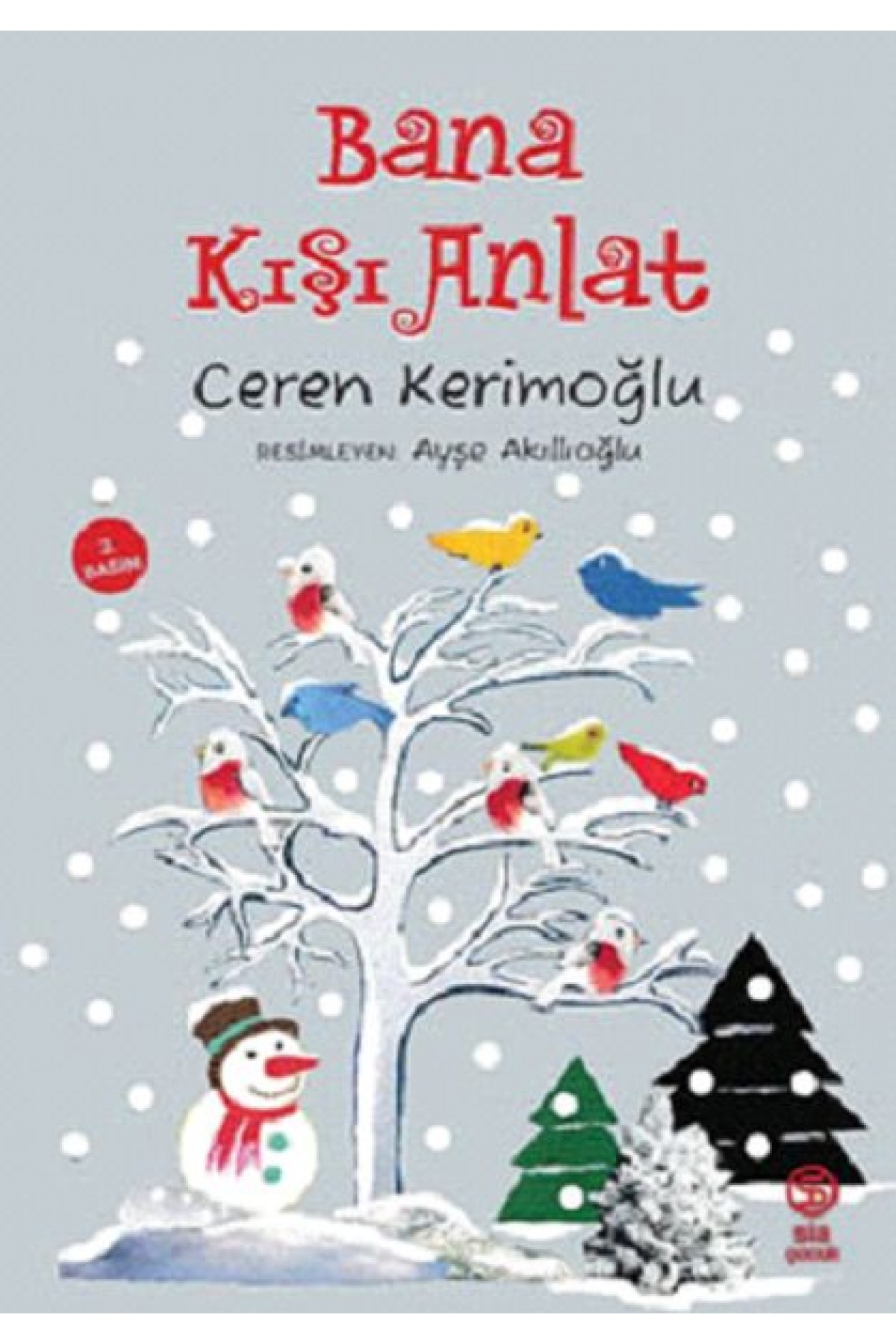 Bana Kışı Anlat Bana Kışı Anlat