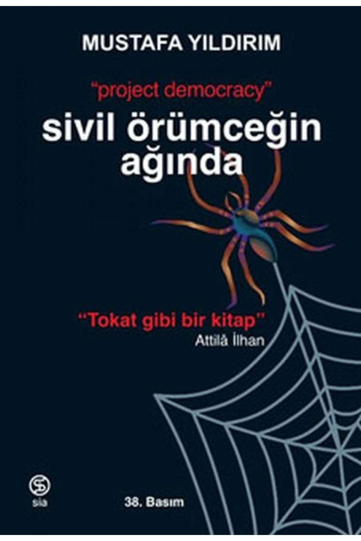 Sivil Örümceğin Ağında Sivil Örümceğin Ağında