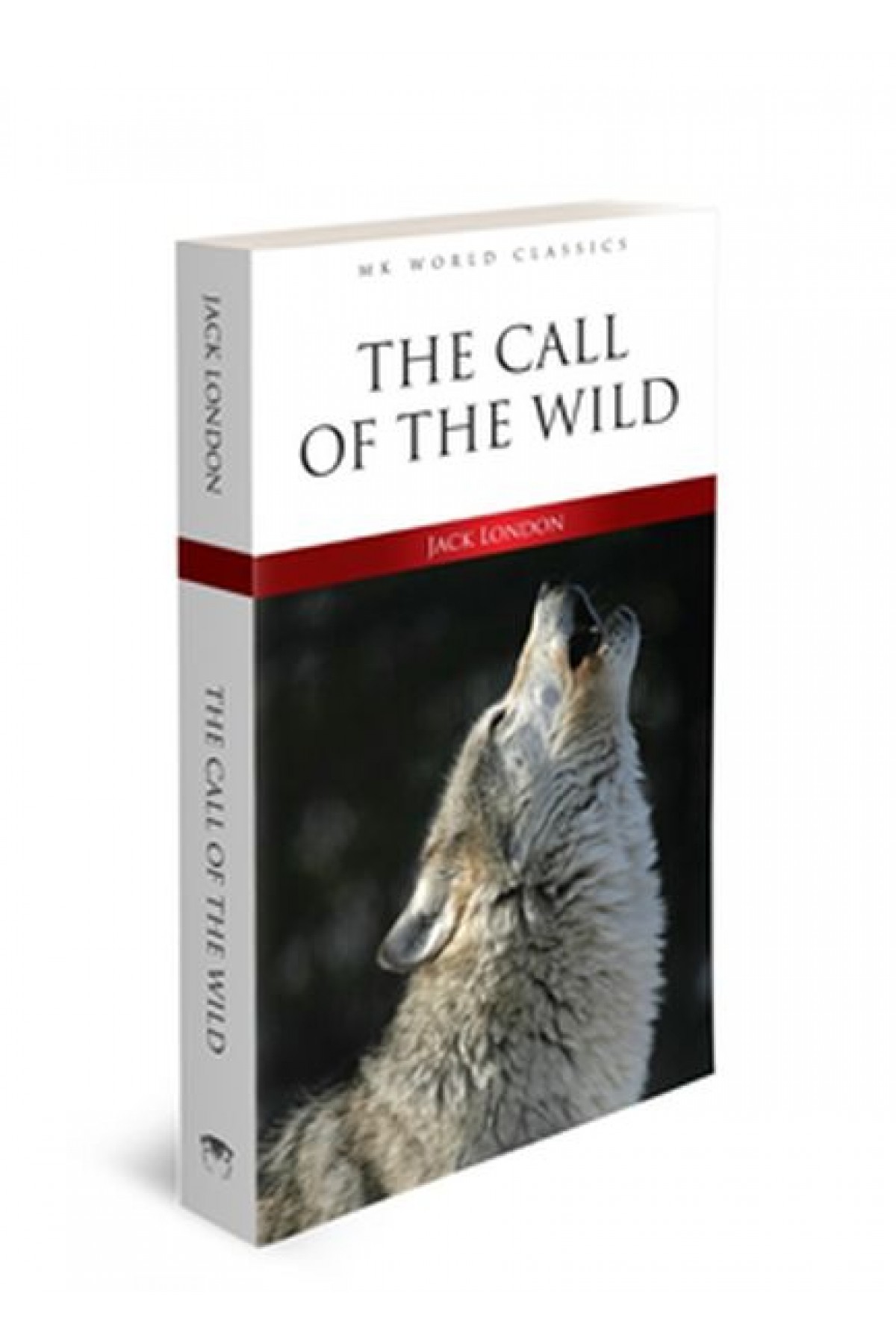 The Call Of The Wild - İngilizce Klasik Roman The Call Of The Wild - İngilizce Klasik Roman