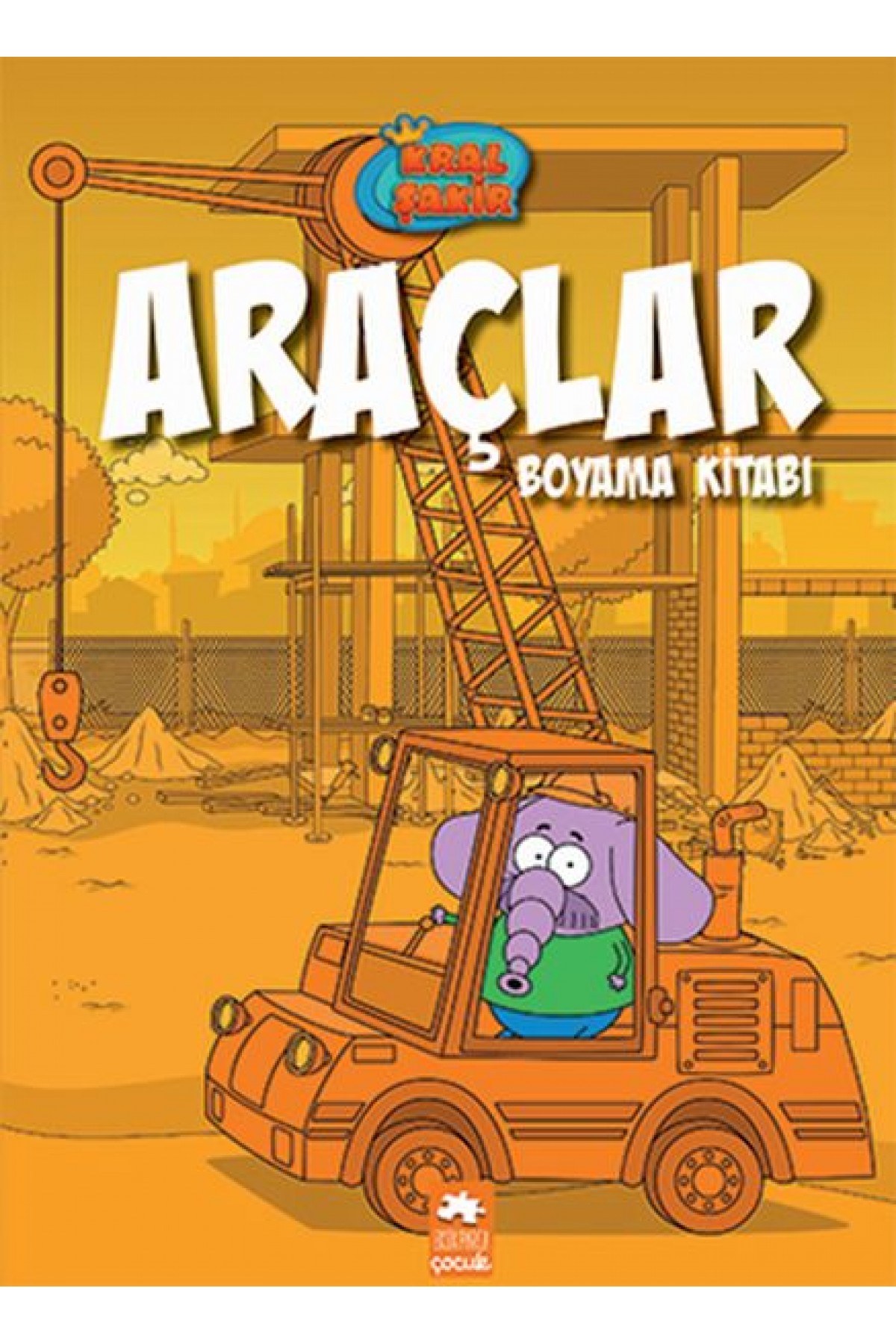 Kral Şakir Araçlar Boyama Kitabı Kral Şakir Araçlar Boyama Kitabı