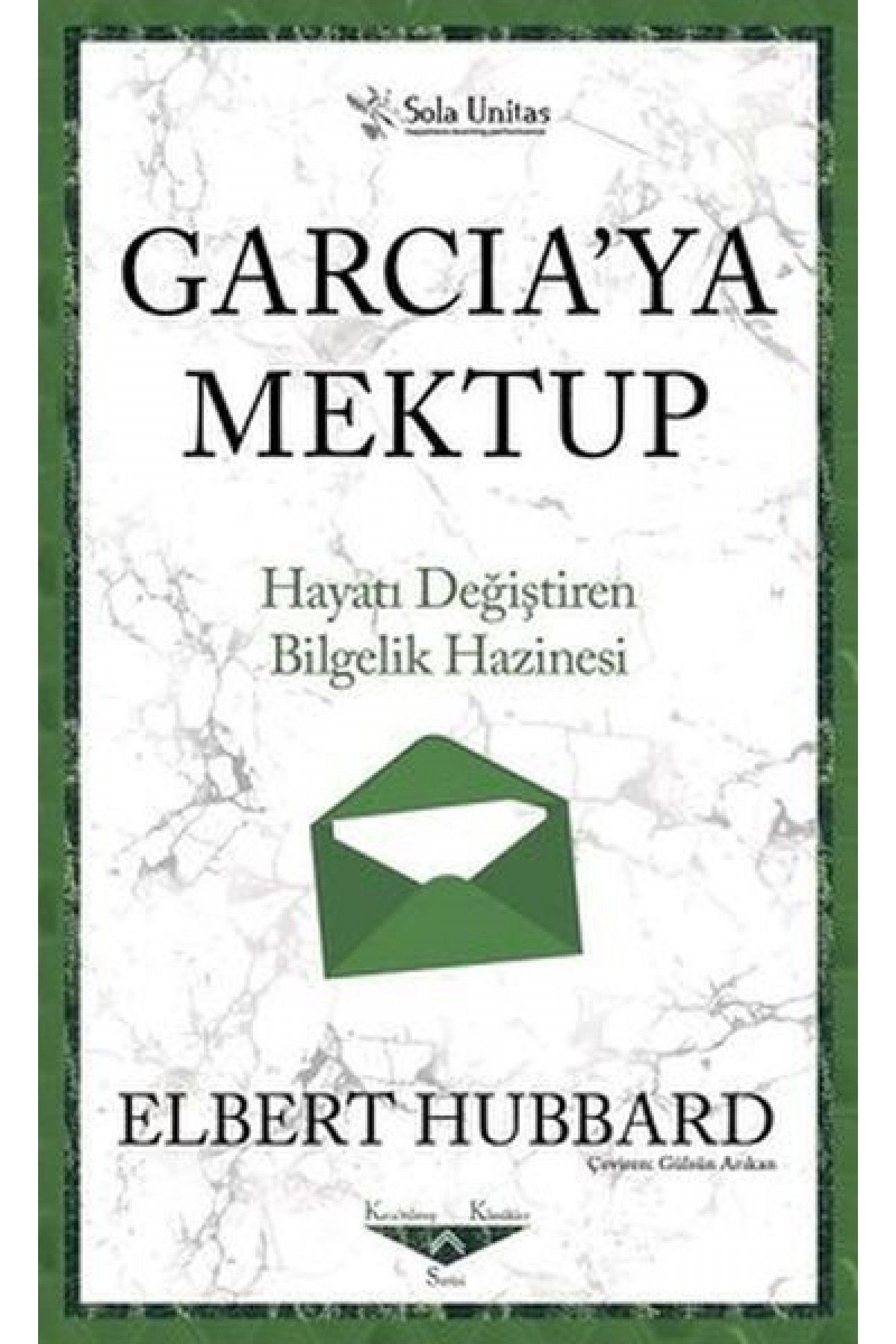 Garcia'ya Mektup - Kısaltılmış Klasikler Serisi
