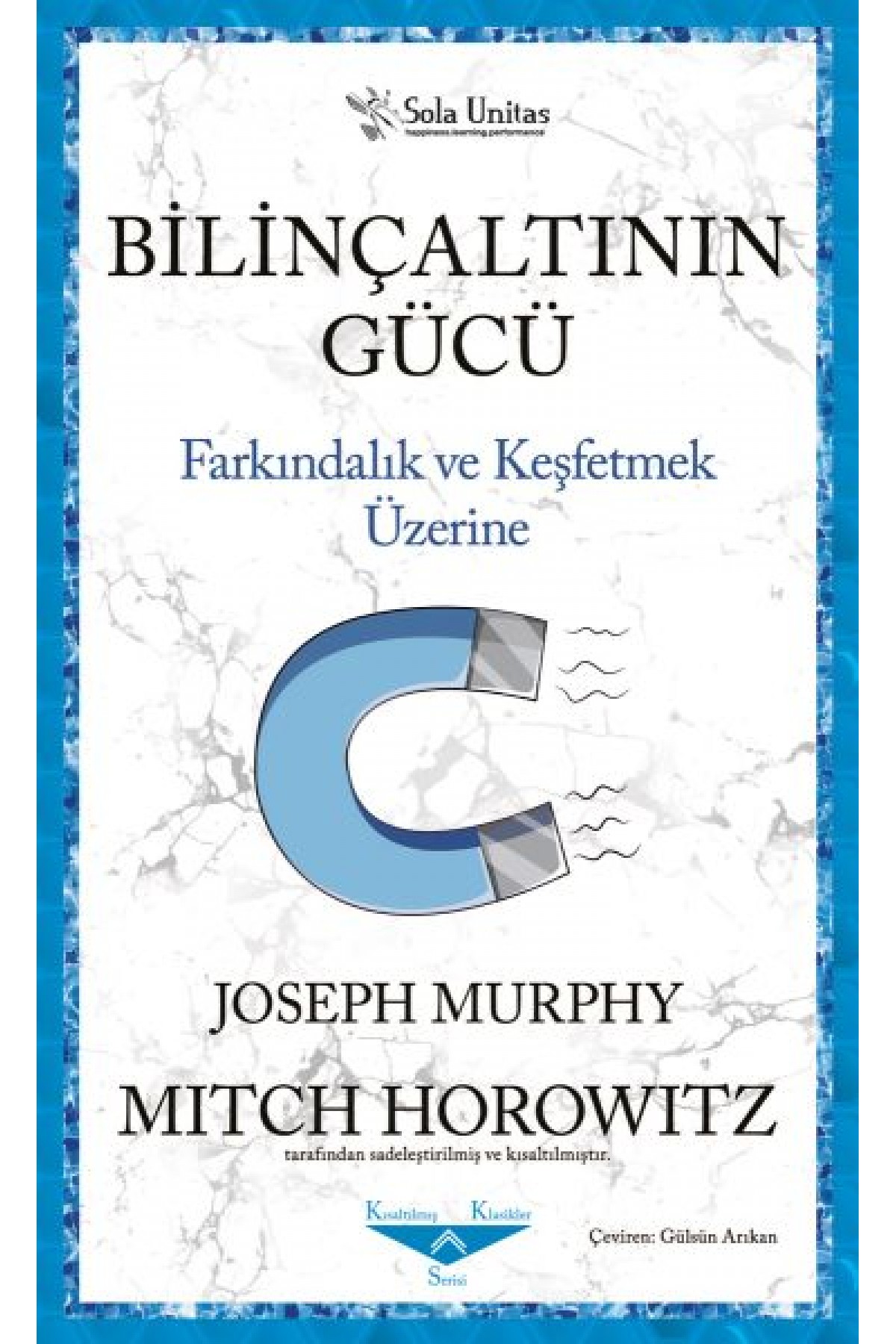 Bilinçaltının Gücü