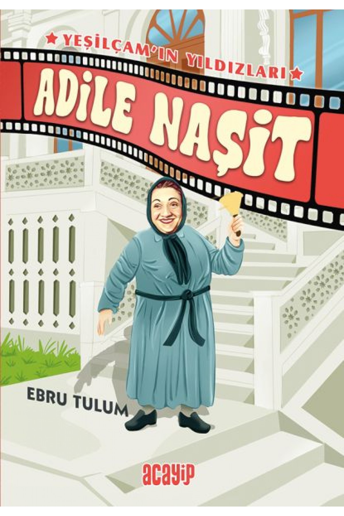 Yeşilçam’ın Yıldızları 2 - Adile Naşit