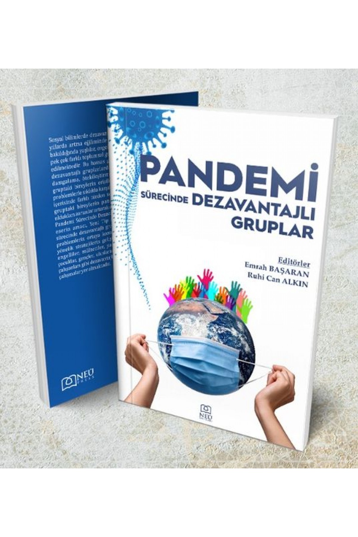 Pandemi Sürecinde Dezavantajlı Gruplar