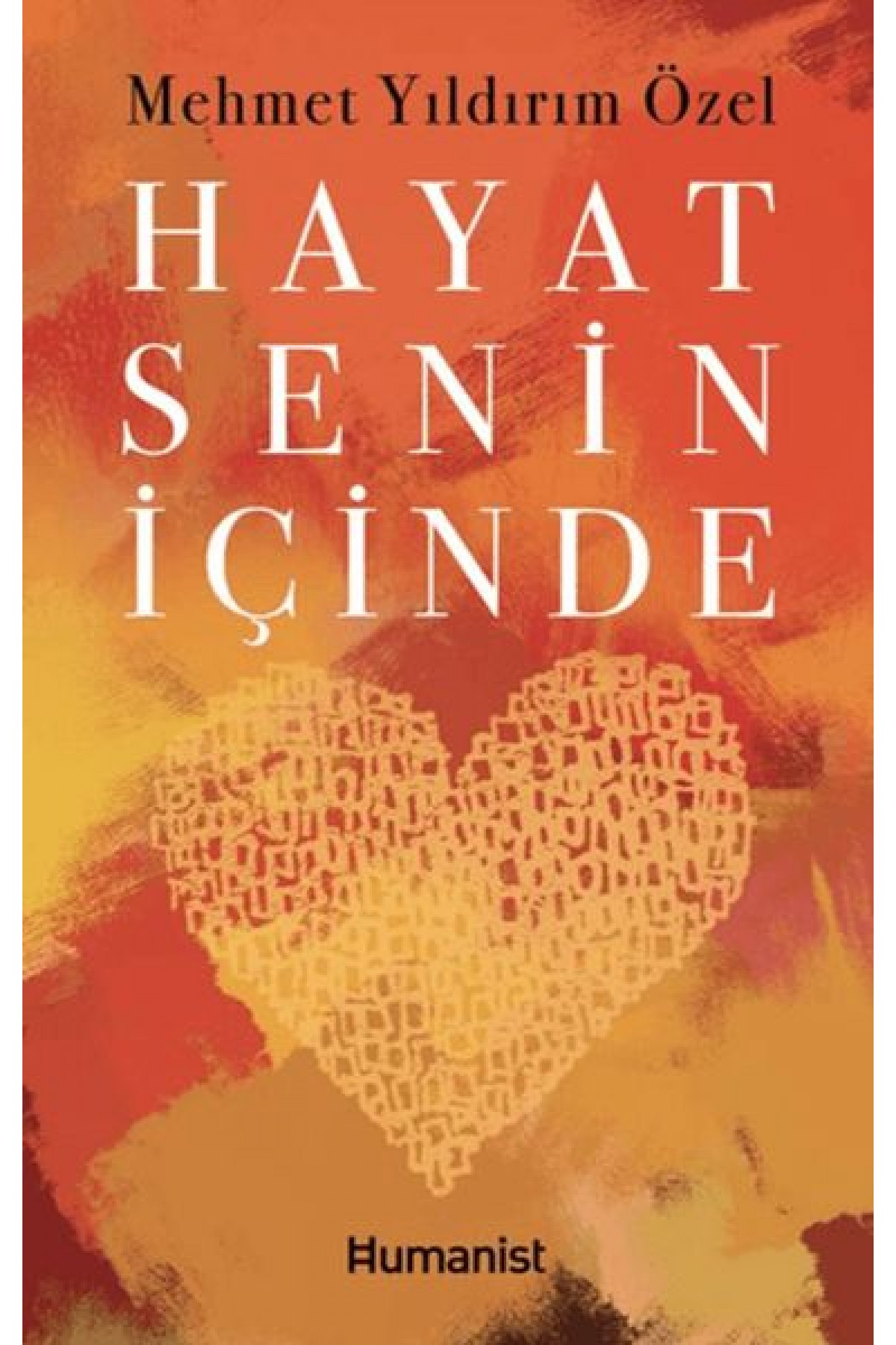 Hayat Senin İçinde Hayat Senin İçinde