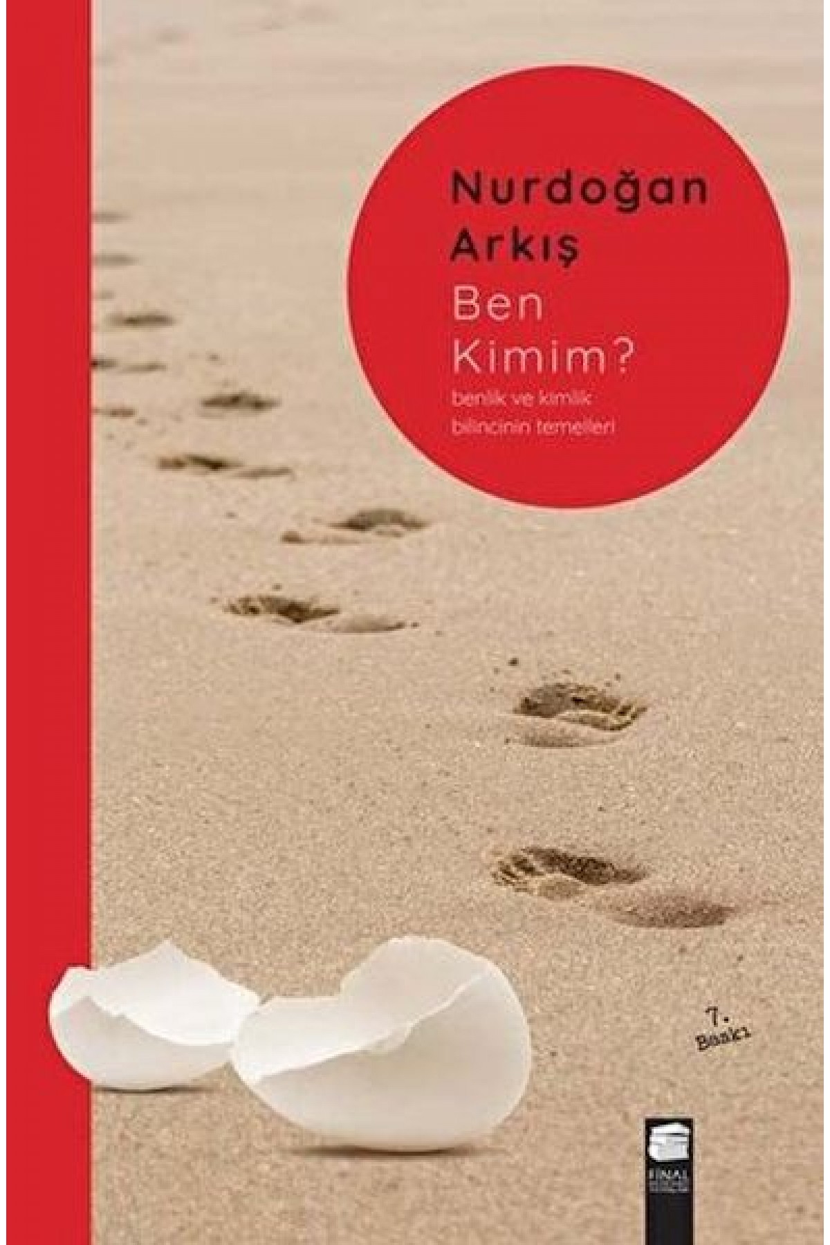 Ben Kimim? Ben Kimim?