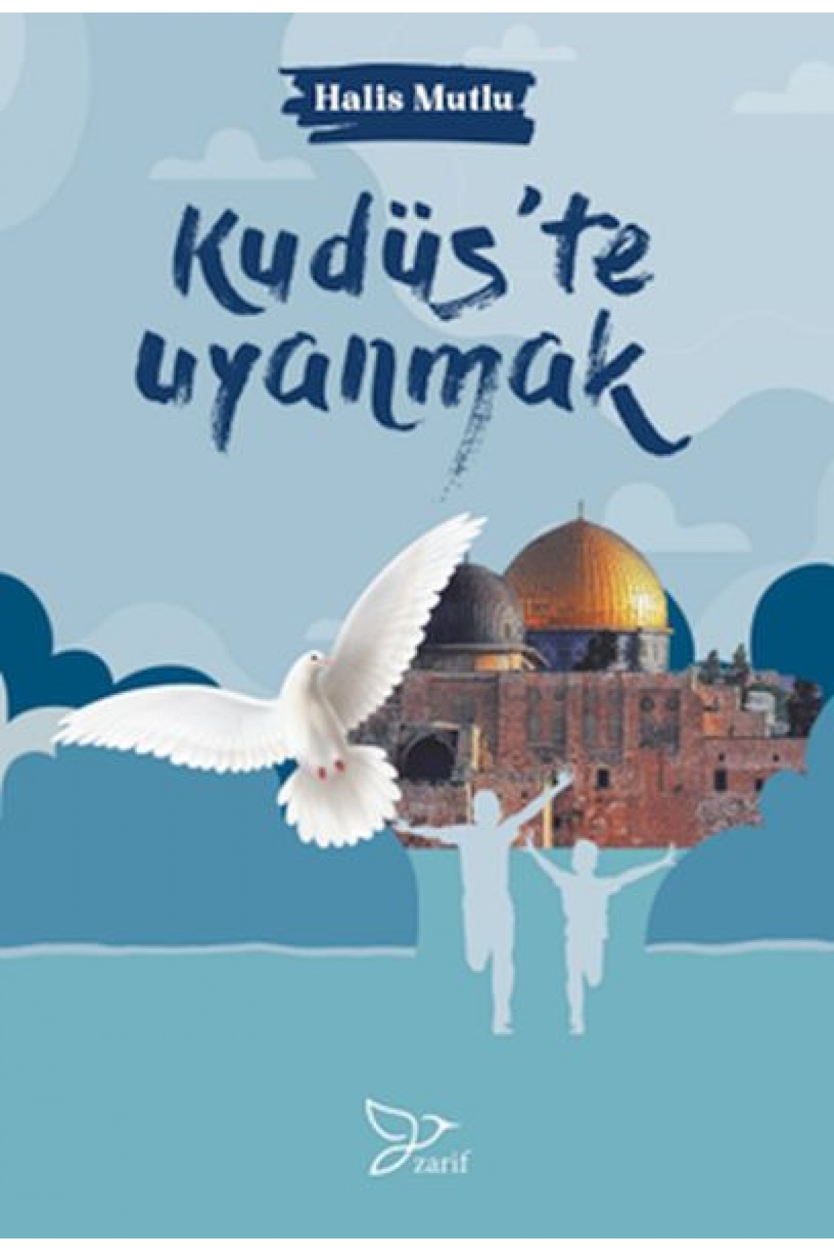 Kudüs’te Uyanmak