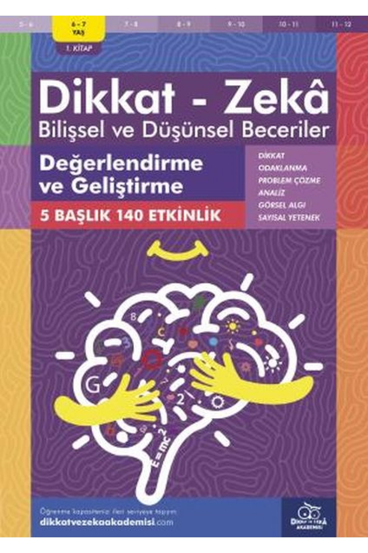 Değerlendirme ve Geliştirme (6-7 Yaş) - Dikkat Zeka
