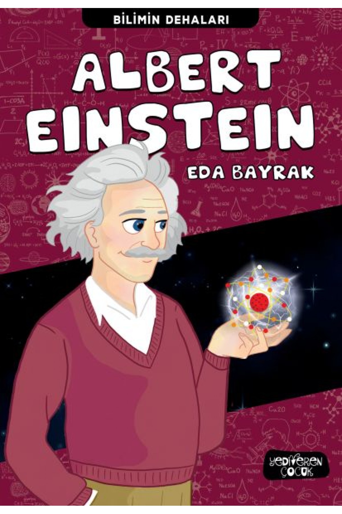 Albert Einstein - Bilimin Dehaları Albert Einstein - Bilimin Dehaları