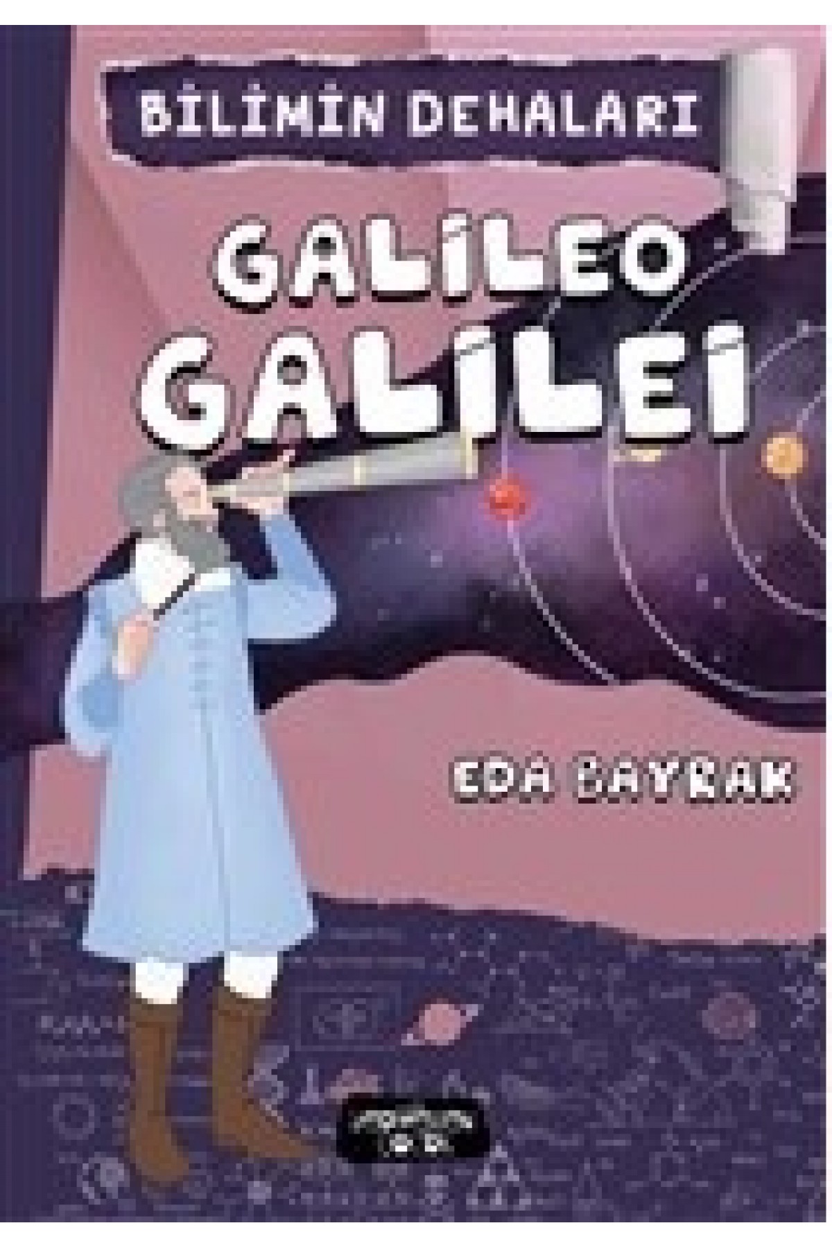 Bilimin Dehaları - Galileo Galilei