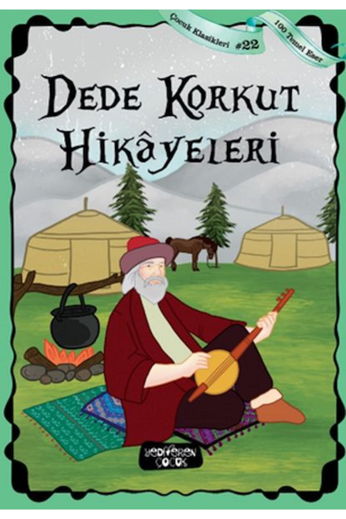 Dede Korkut Hikayeleri Dede Korkut Hikayeleri