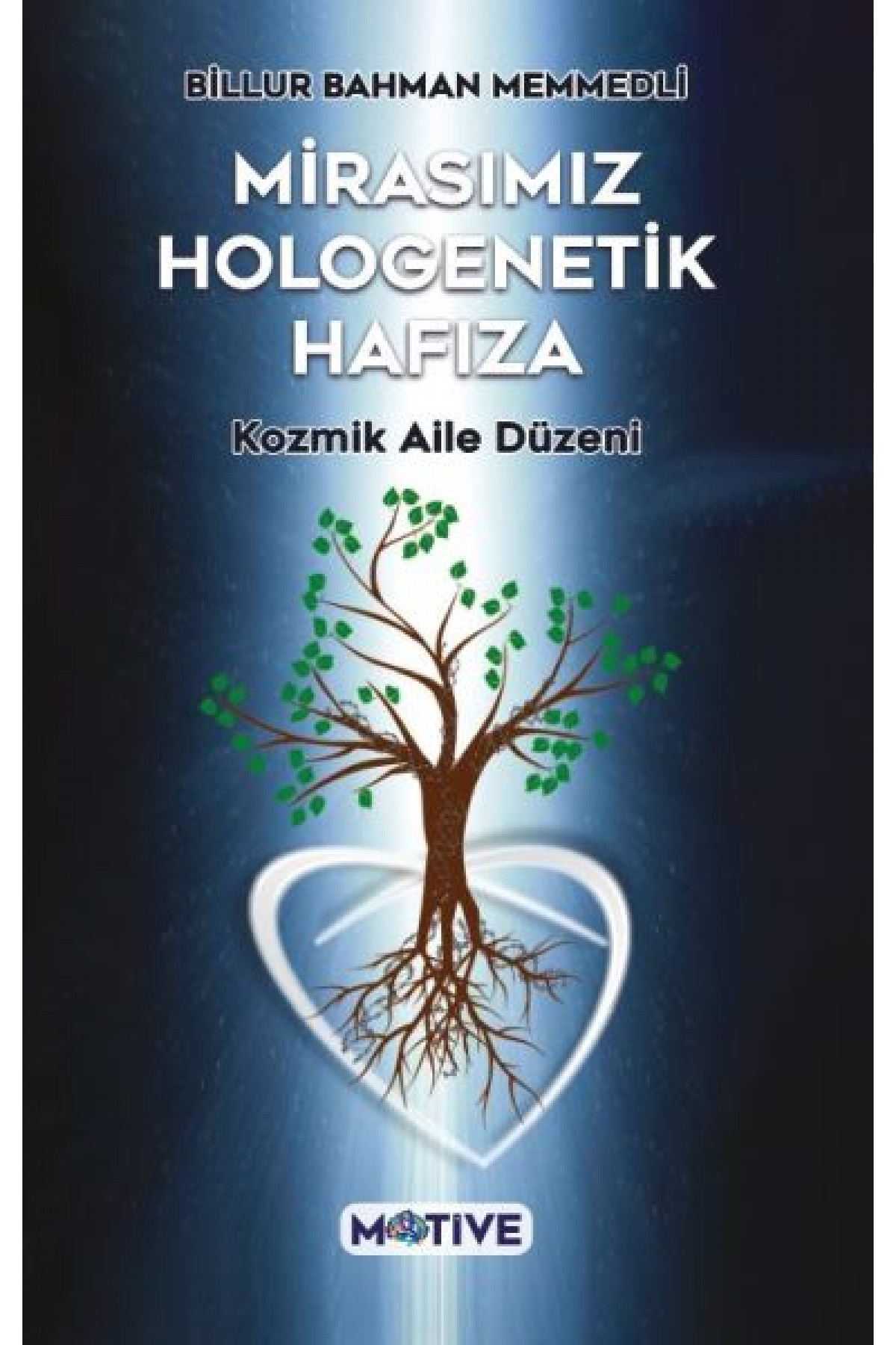 Mirasımız Hologenetik Hafıza