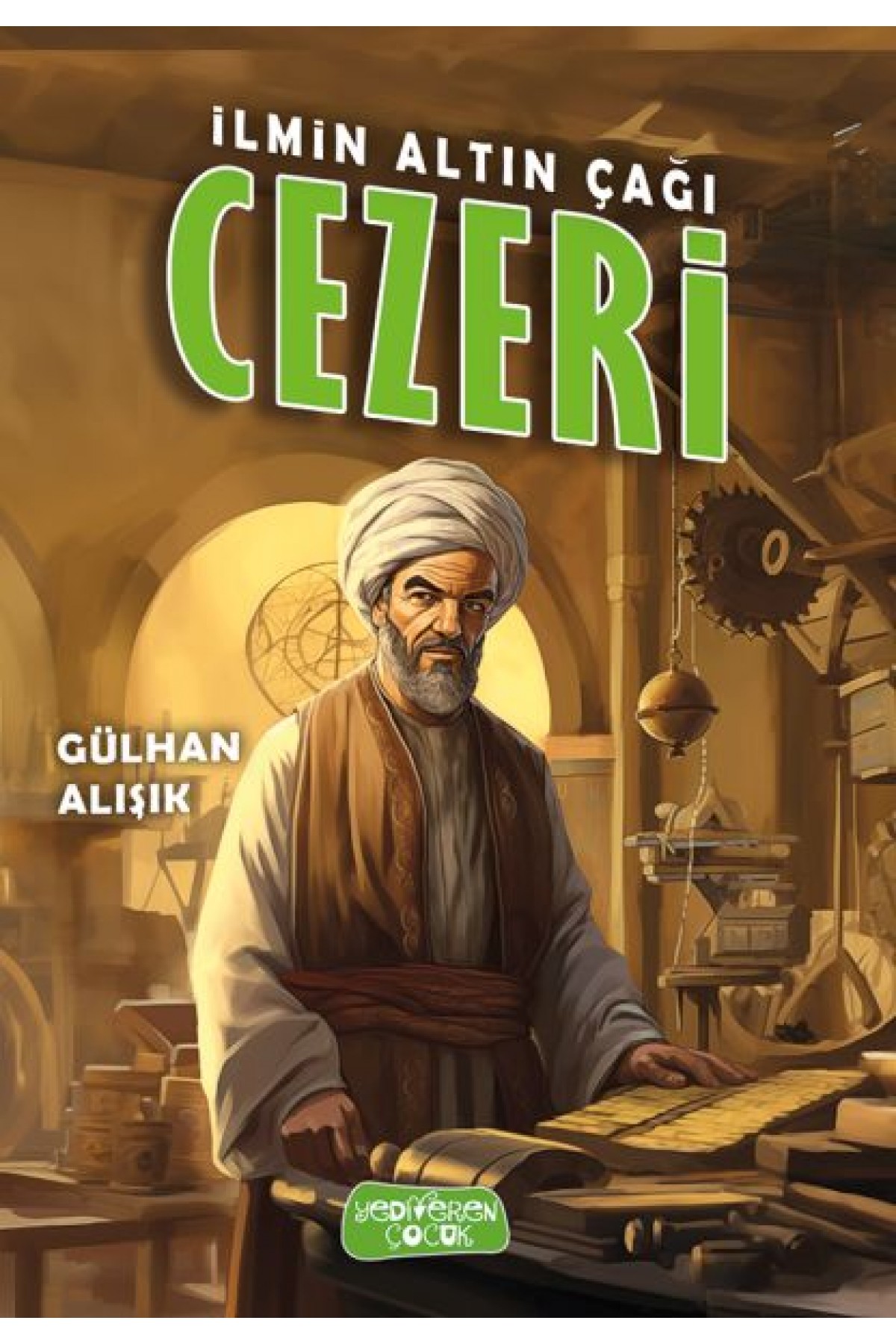 İlmin Altın Çağı Cezeri