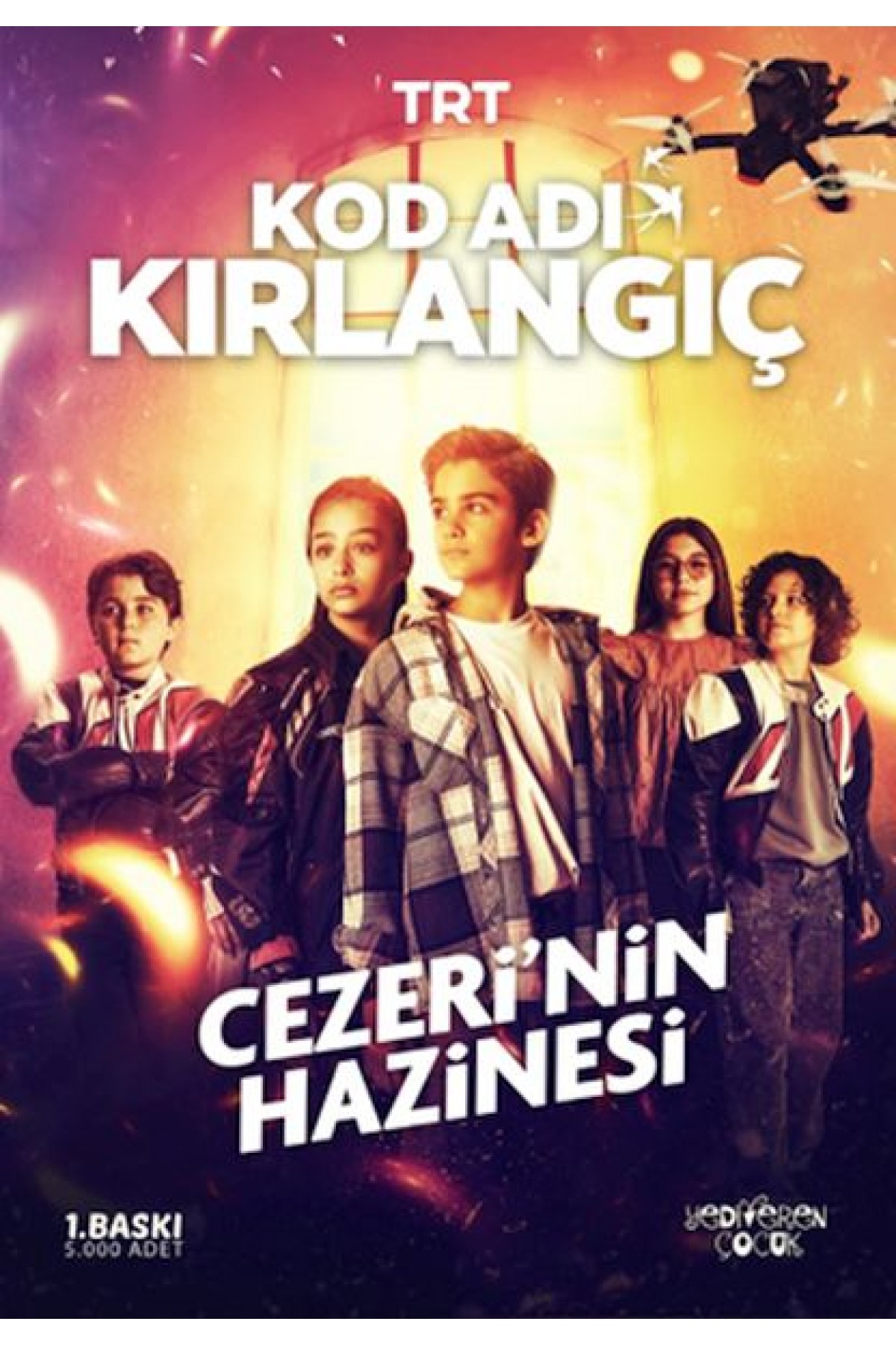 Kod Adı Kırlangıç - Cezeri’nin Hazinesi Kod Adı Kırlangıç - Cezeri’nin Hazinesi