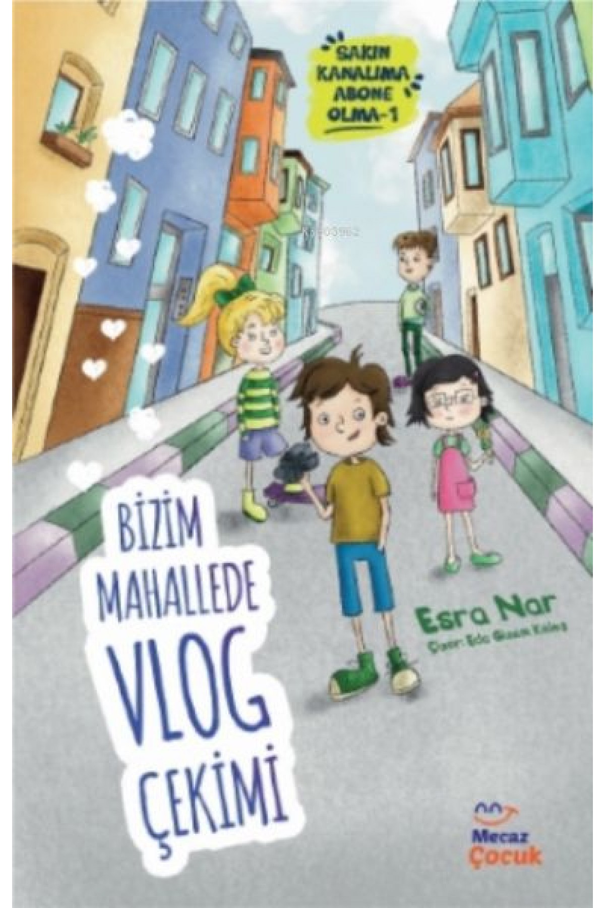 Bizim Mahallede Vlog Çekimi ; Sakın Kanalıma Abone Olma 1 Bizim Mahallede Vlog Çekimi ; Sakın Kanalıma Abone Olma 1