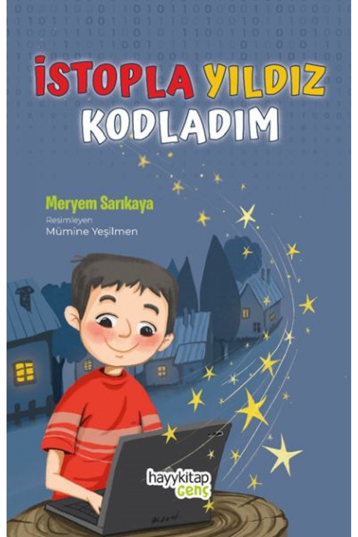 İstopla Yıldız Kodladım İstopla Yıldız Kodladım