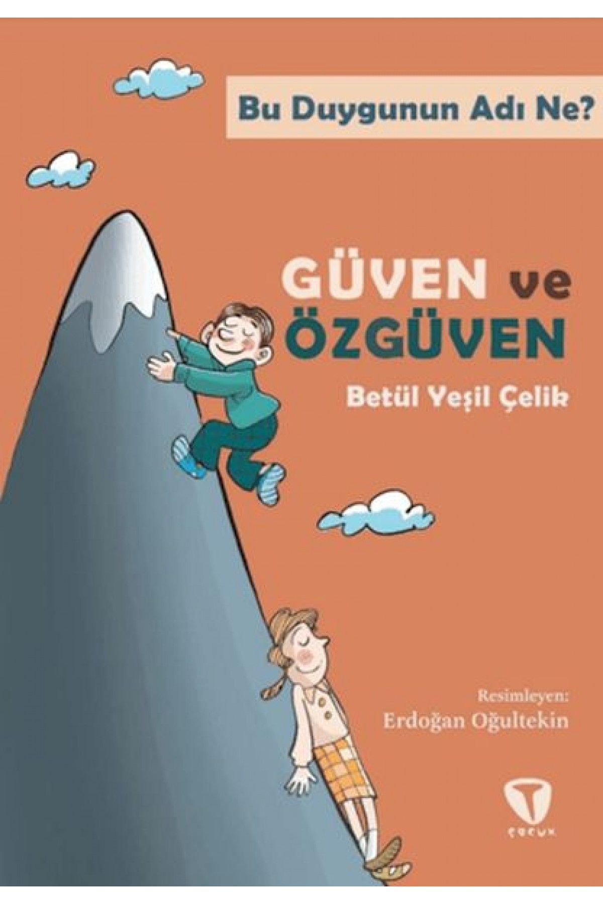Bu Duygunun Adı Ne? Güven ve Özgüven