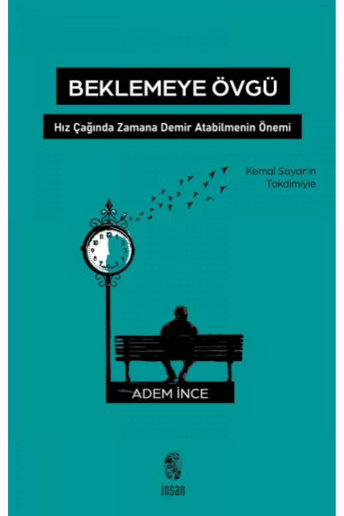 Beklemeye Övgü