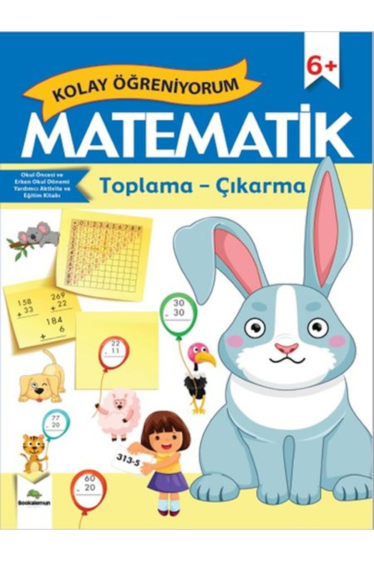 Kolay Matematik Toplama-Çıkarma Kolay Matematik Toplama-Çıkarma