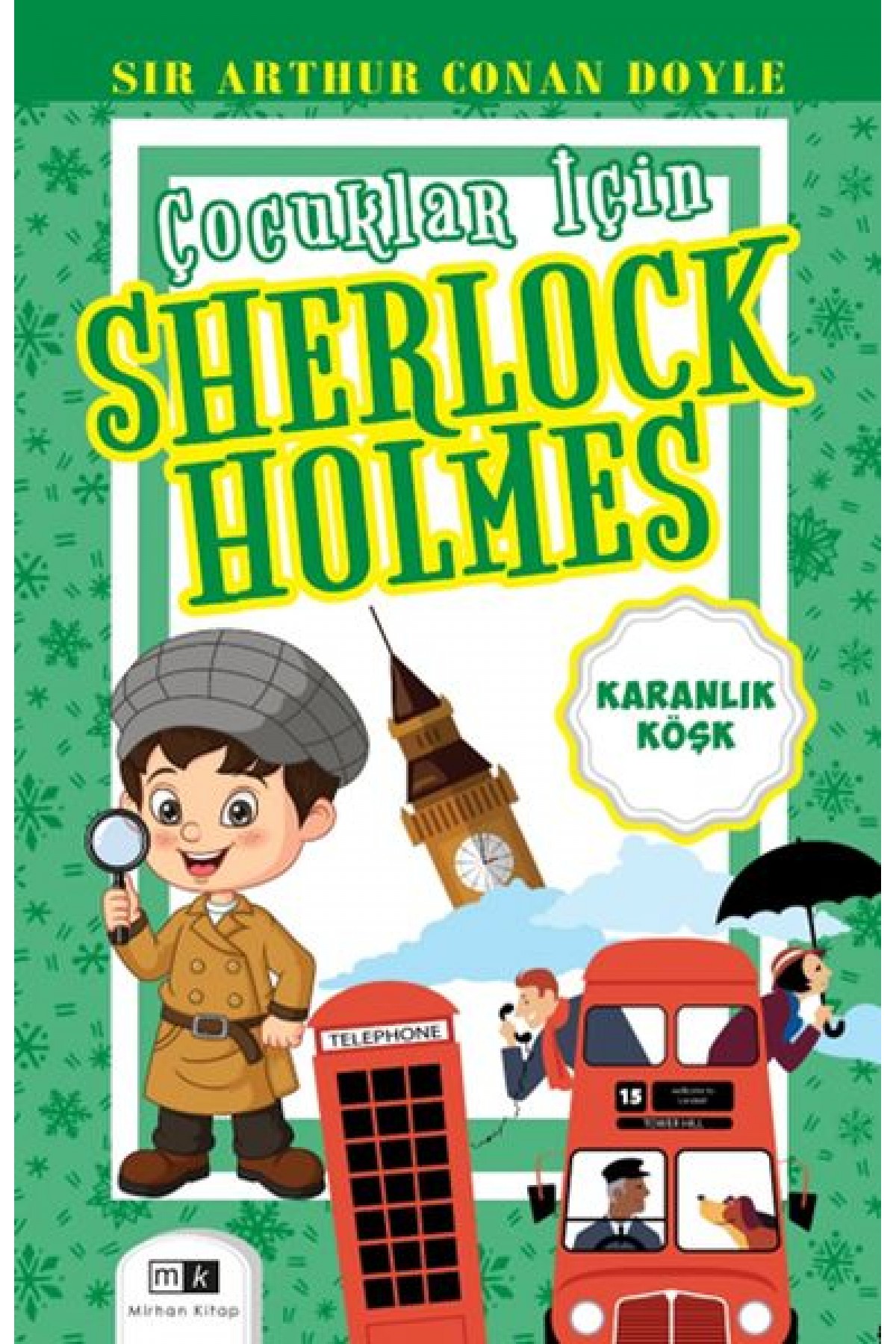 Çocuklar İçin Sherlock Holmes - Karanlık Köşk