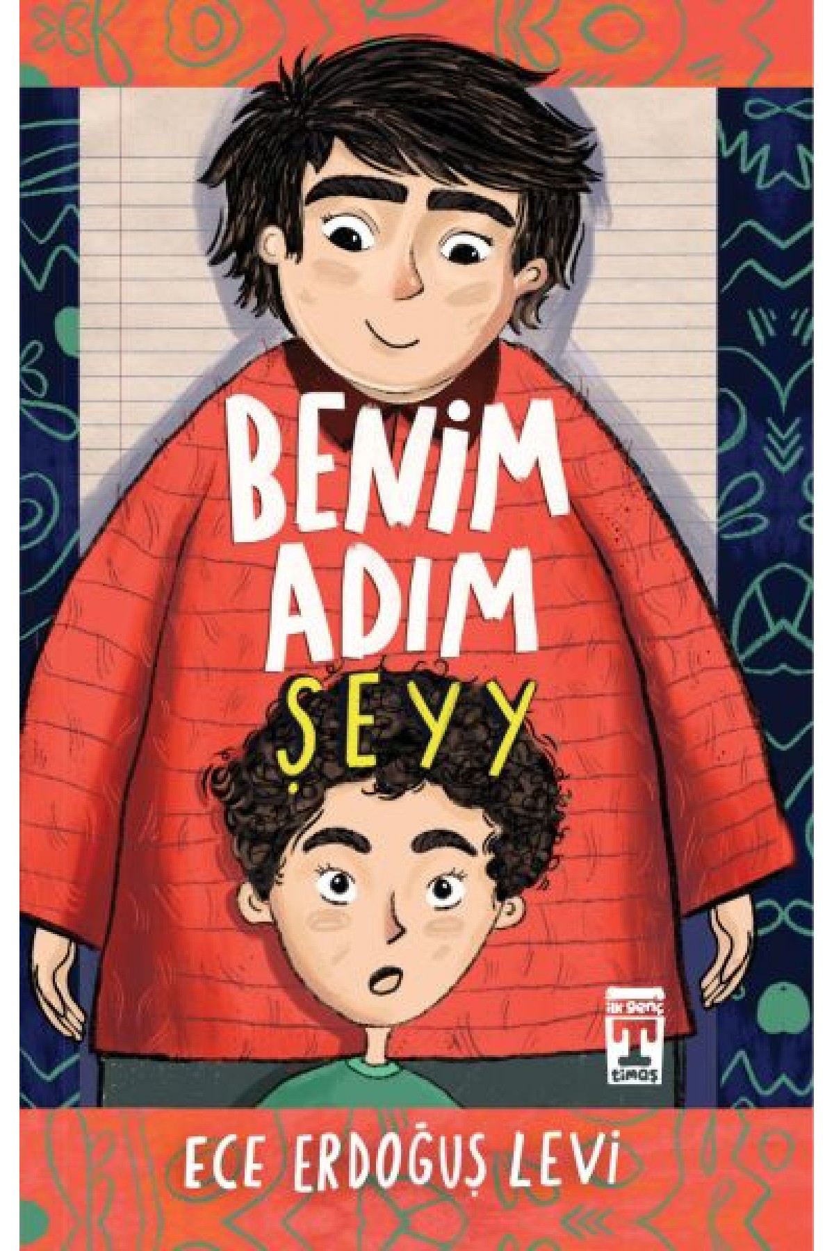 Benim Adım Şeyyy Benim Adım Şeyyy