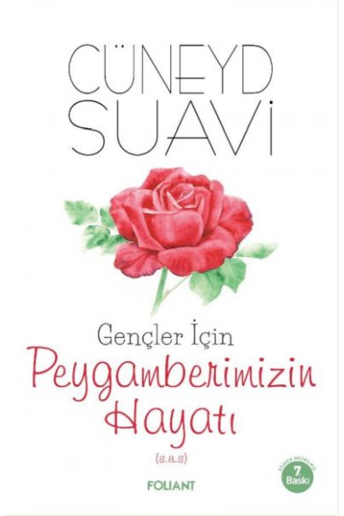 Gençler İçin Peygamberimizin Hayatı Gençler İçin Peygamberimizin Hayatı