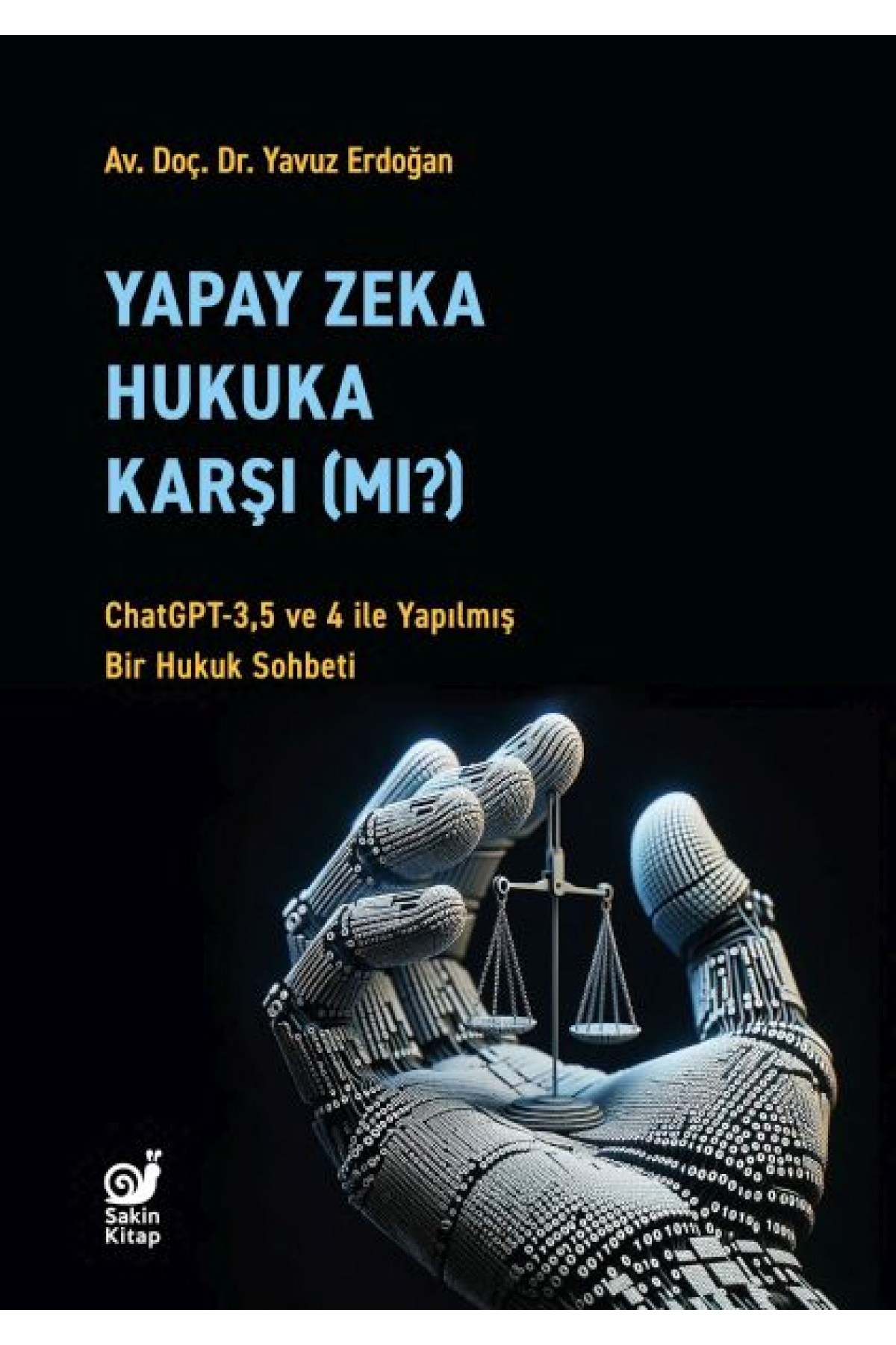 Yapay Zeka Hukuka Karşı (Mı)?