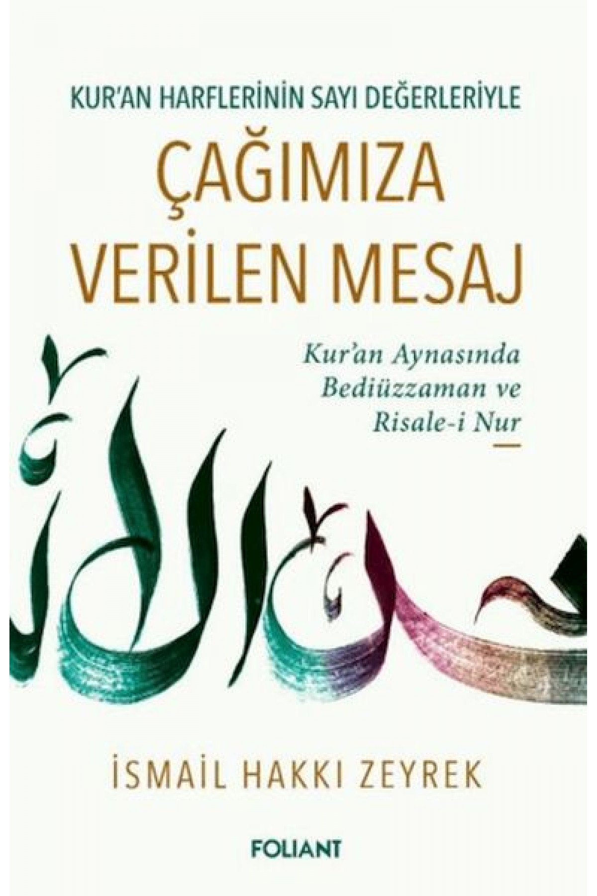Çağımıza Verilen Mesaj