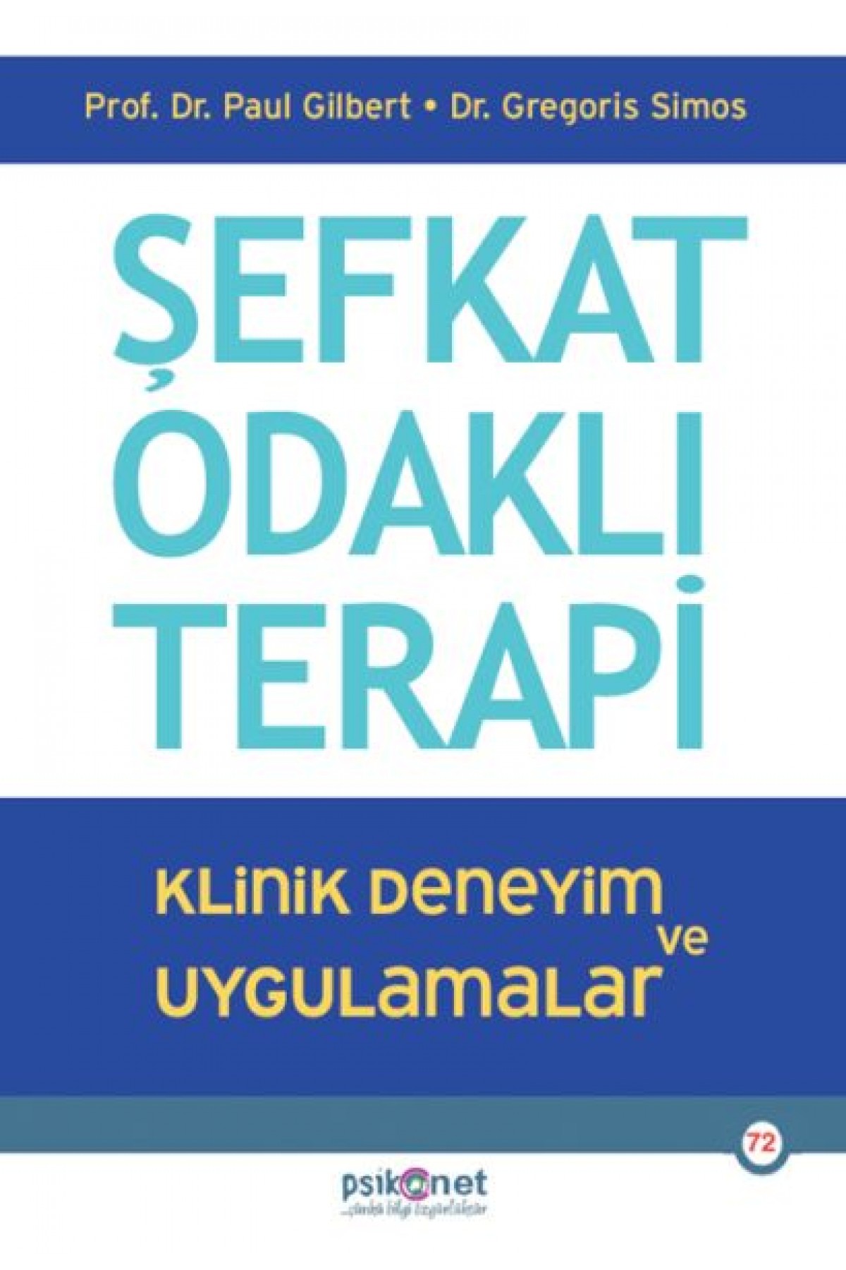 Şevkat Odaklı Terapi Şevkat Odaklı Terapi