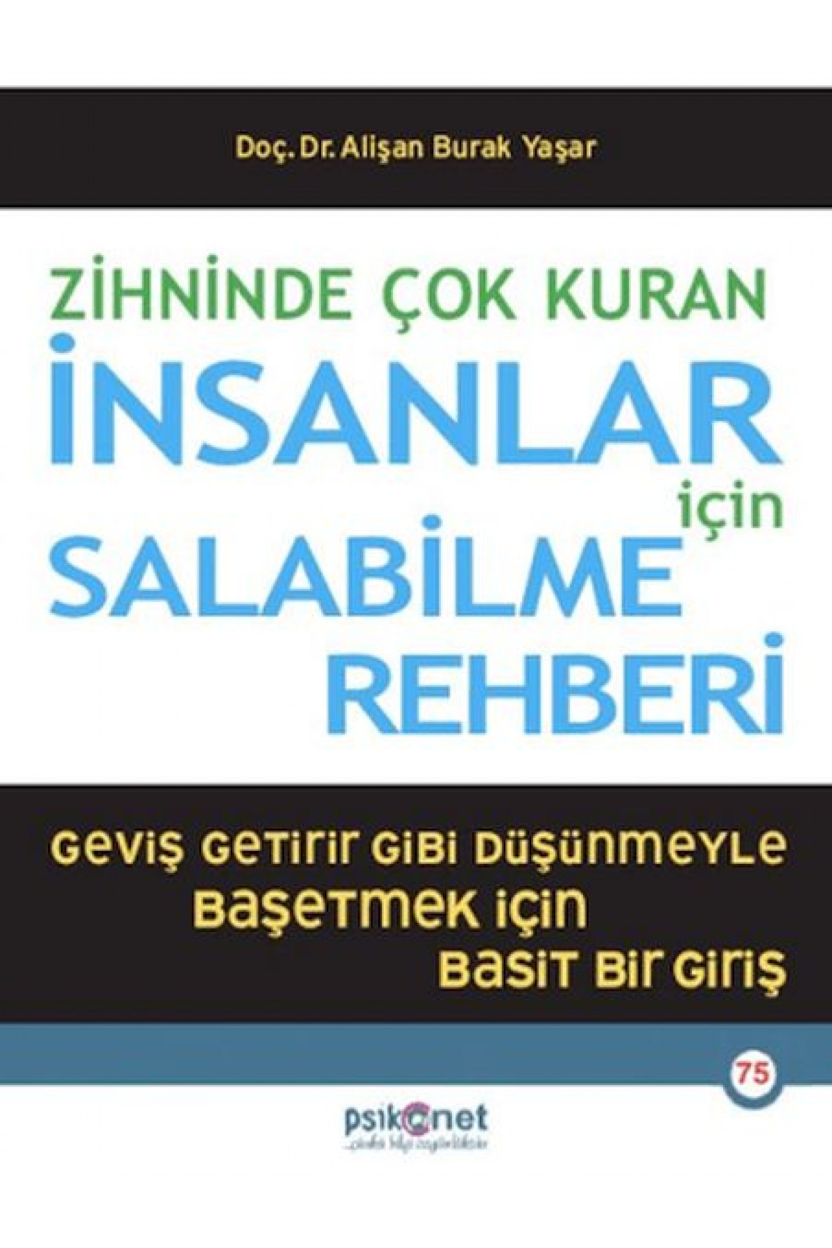 Zihninde Çok Kuran İnsanlar İçin Salabilme Rehberi