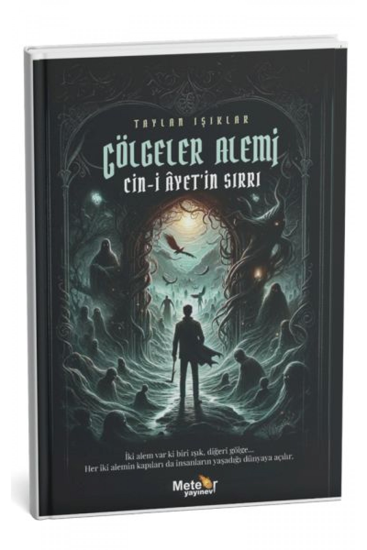Gölgeler Alemi – Cin-İ Ayet’İn Sırrı