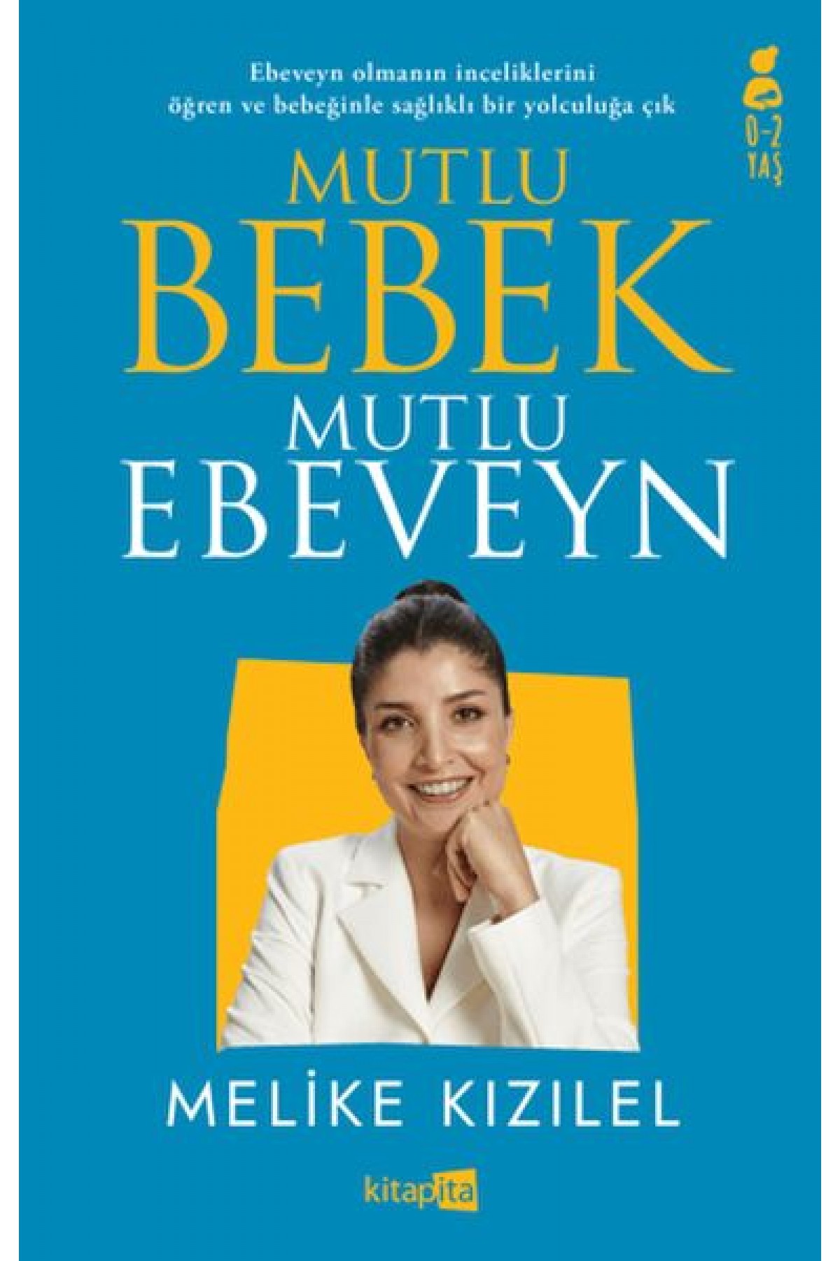 Mutlu Bebek, Mutlu Ebeveyn