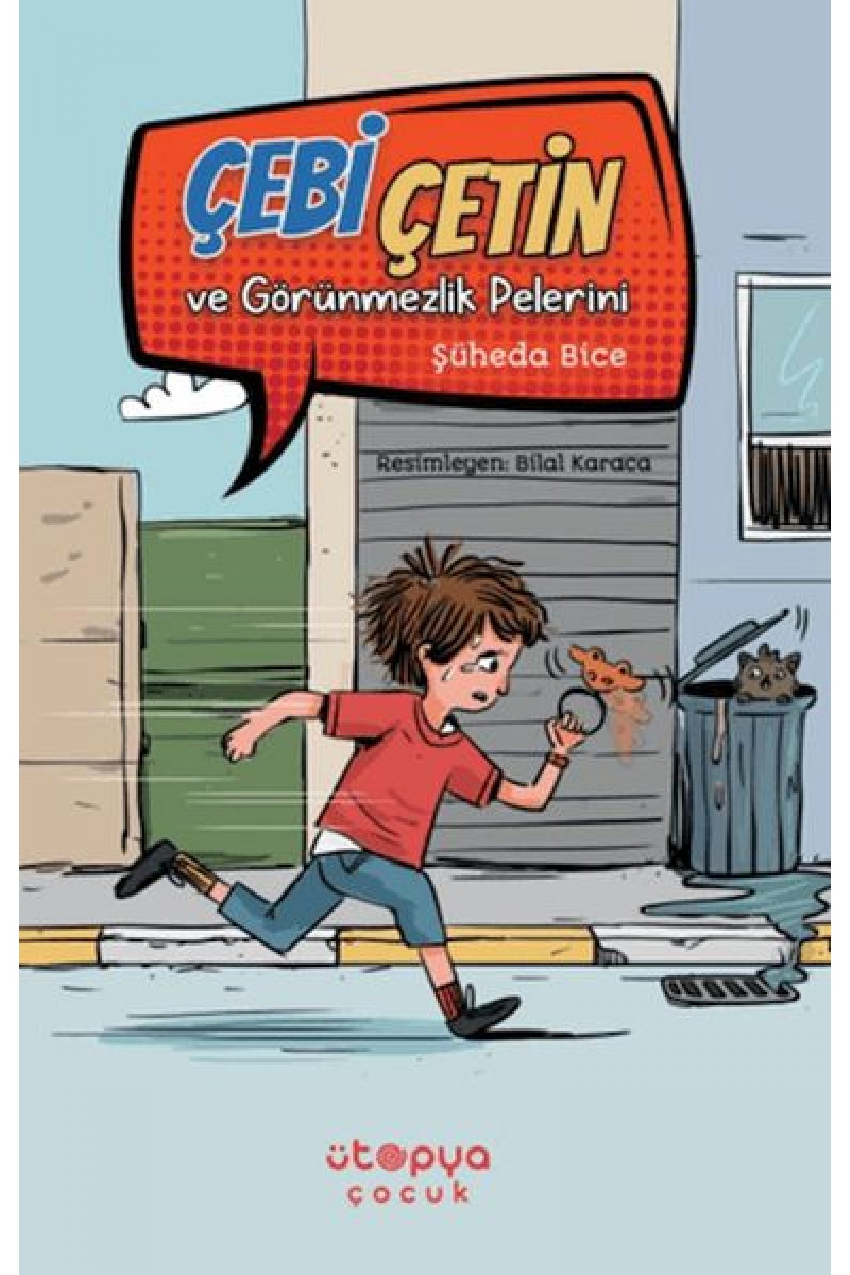 Çebi Çetin ve Görünmezlik Pelerini Çebi Çetin ve Görünmezlik Pelerini